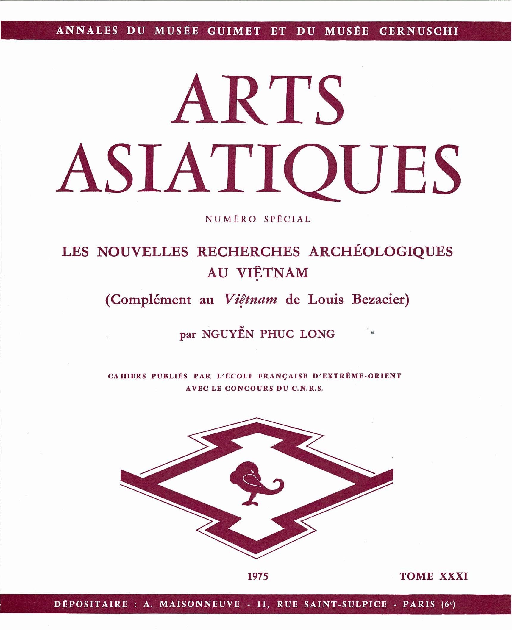 N° spécial : Les nouvelles recherches archéologiques au Vietnam (compl. au  Vietnam de L. BEZACIER)