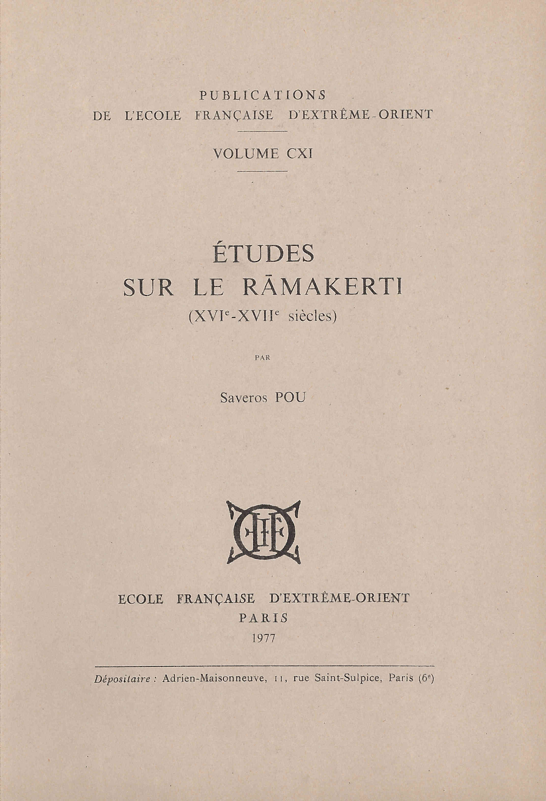 Etudes sur le Ramakerti (XVIe - XVIIe siècles)