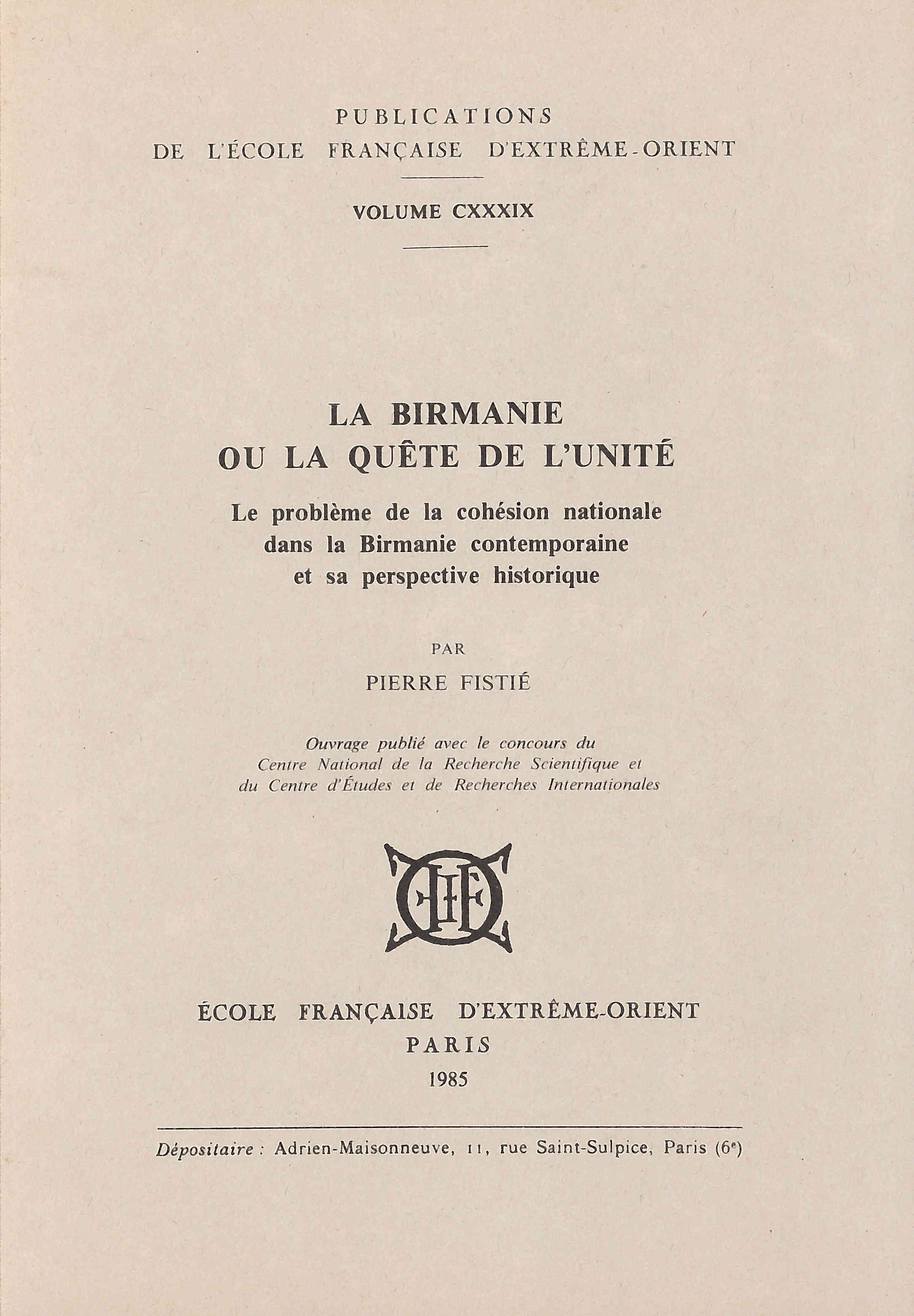 La Birmanie ou la quête de l'unité