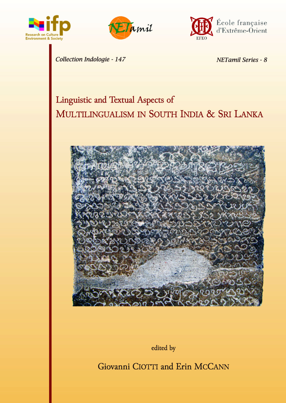 Linguistic and Textual  Aspects of Multilingualism  in South India and Sri Lanka