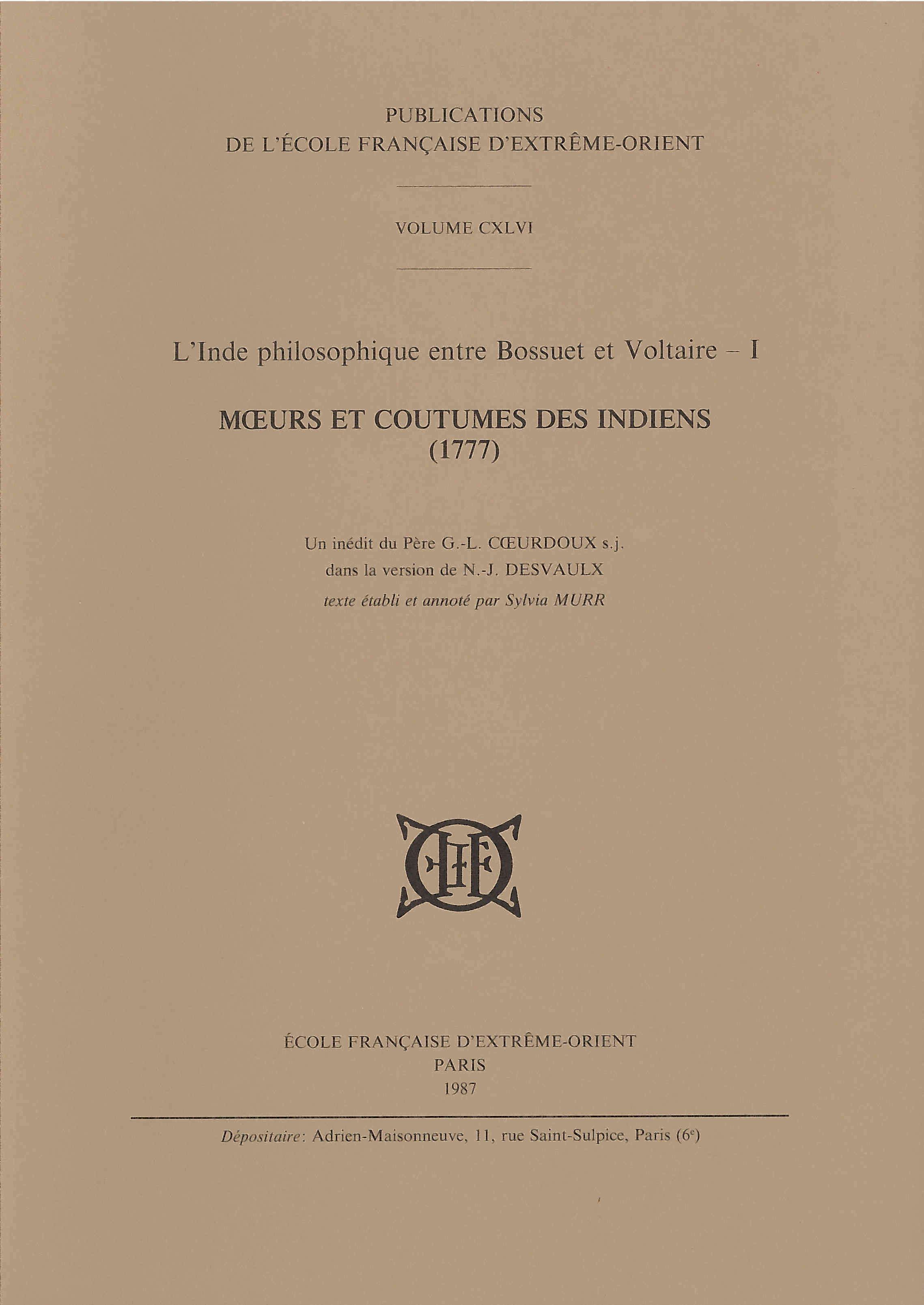 L'Inde philosophique entre Bossuet et Voltaire (2 tomes)