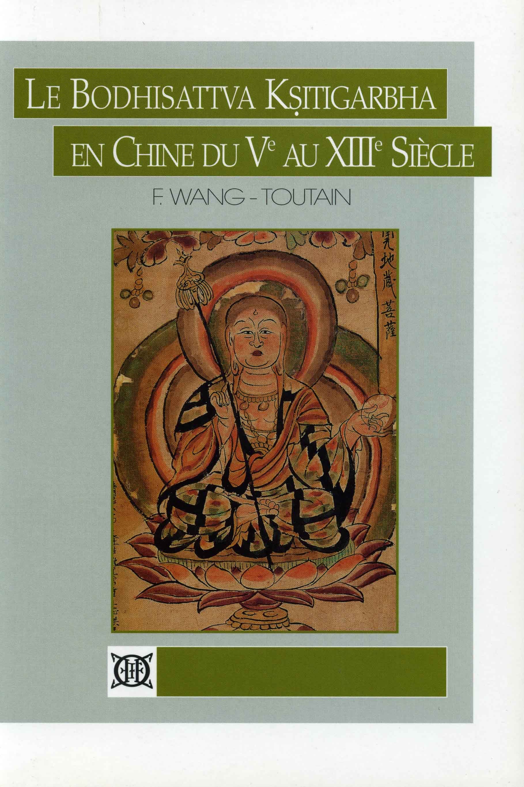 Le Bodhisattva Ksitigarbha en  Chine du Ve au XIIIe siècle