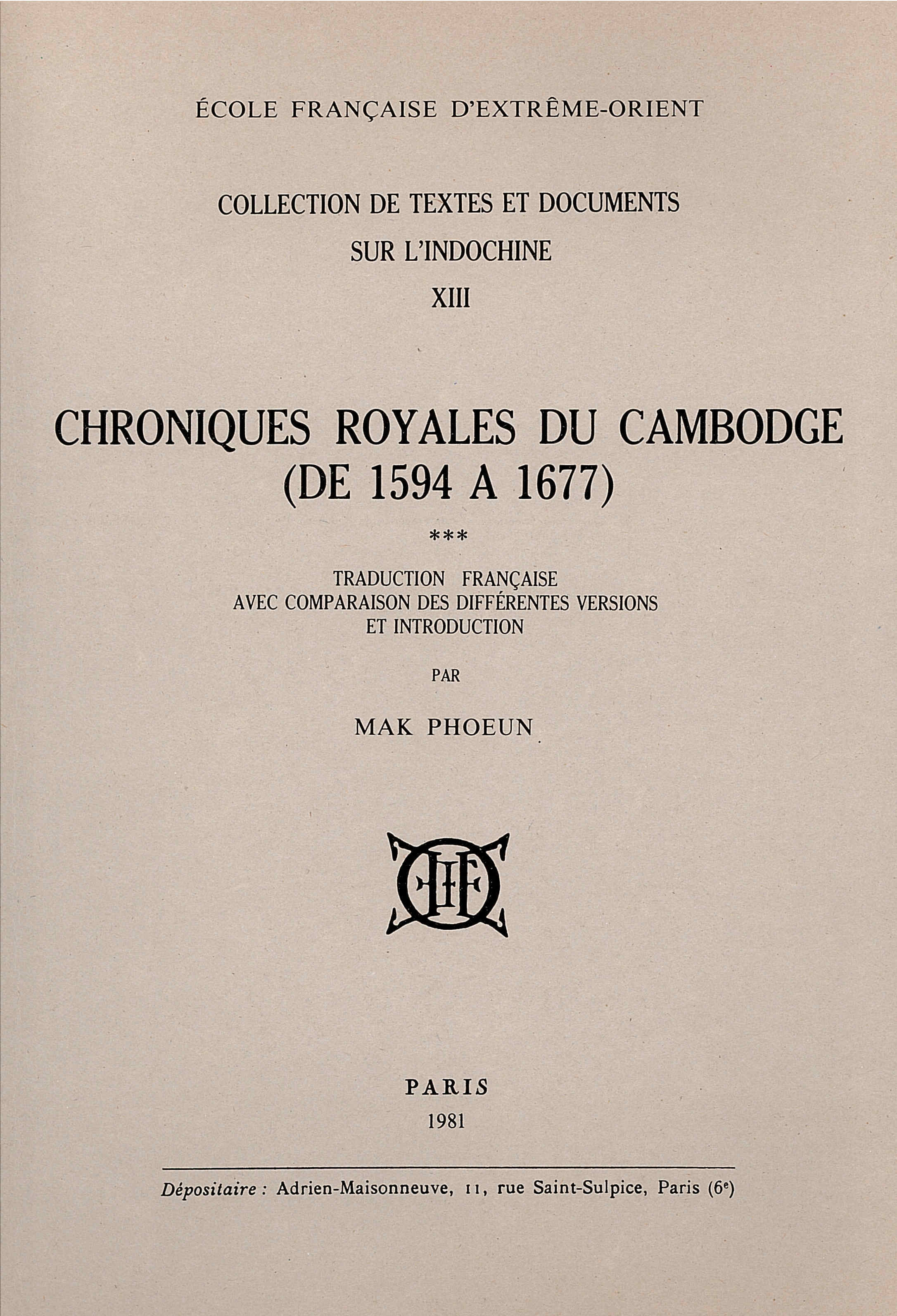 Chroniques royales du Cambodge. (T3: de 1594 à 1677)
