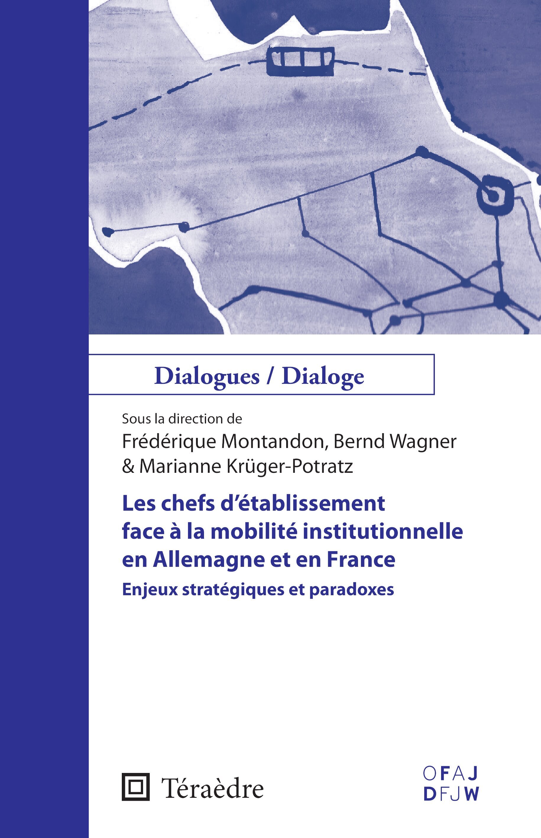 Les chefs d'établissement face à la mobilité institutionnelle en Allemagne et en France