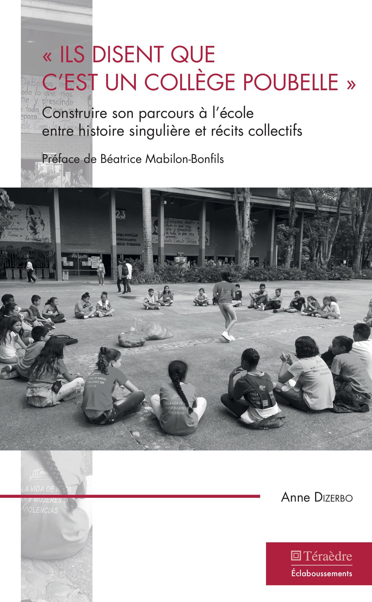 "Ils disent que c'est un collège poubelle"