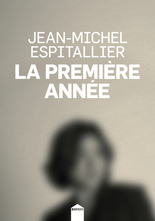 LA PREMIERE ANNEE