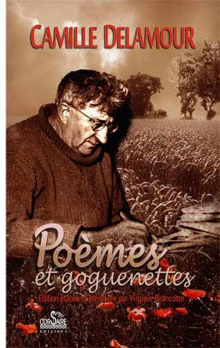 Camille Delamour, Poèmes et goguenettes