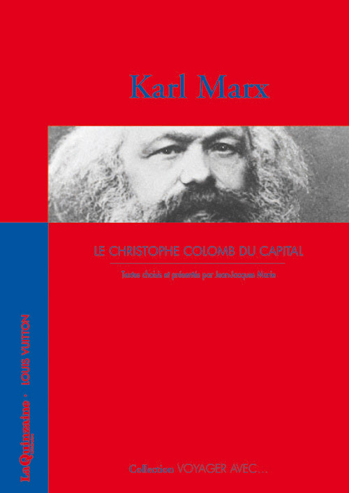 VOYAGER AVEC KARL MARX - CHRISTOPHE COLOMB DU CAPITAL