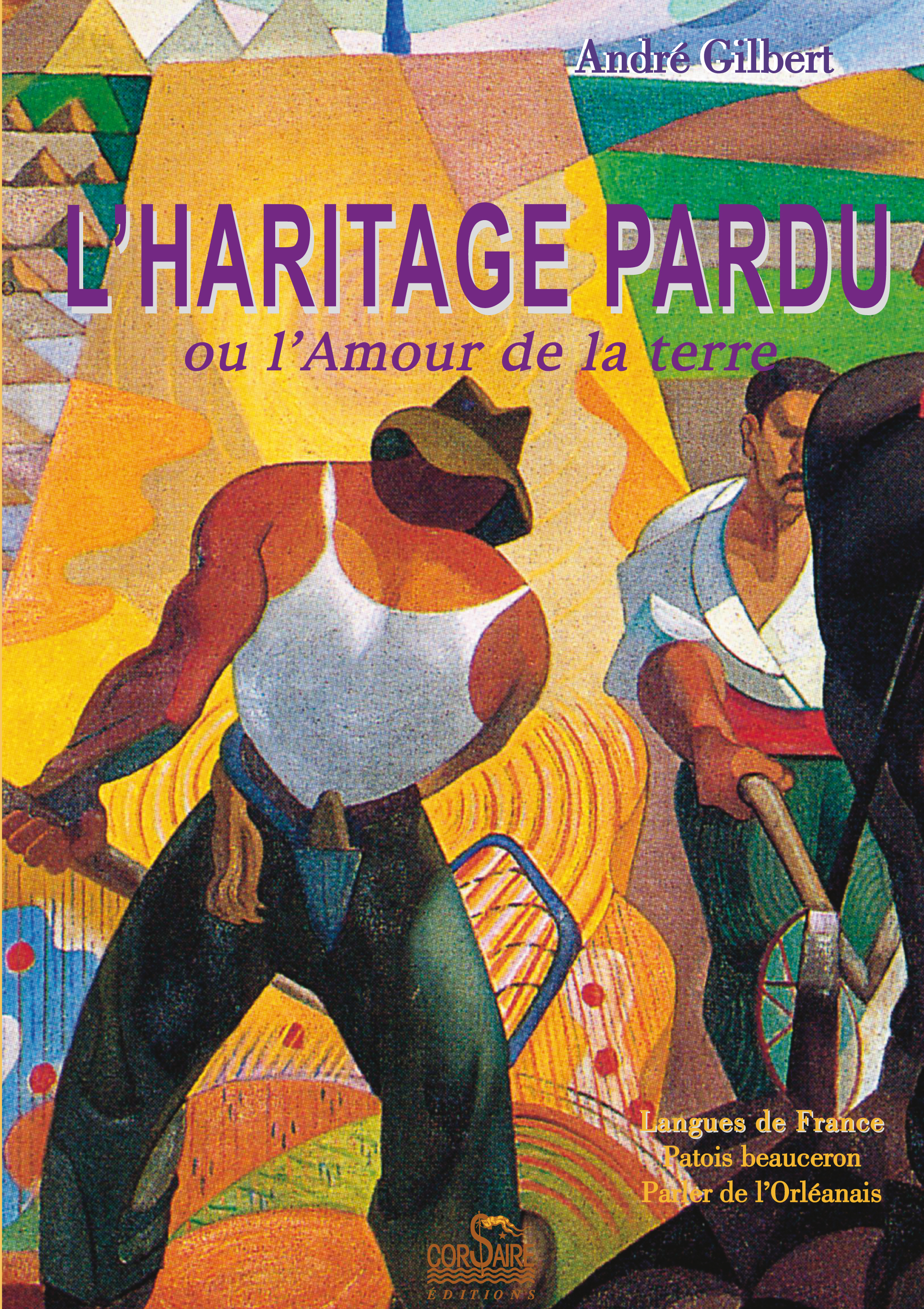 L'HARITAGE PARDU OU L'AMOUR DE LA TERRE9782910475390