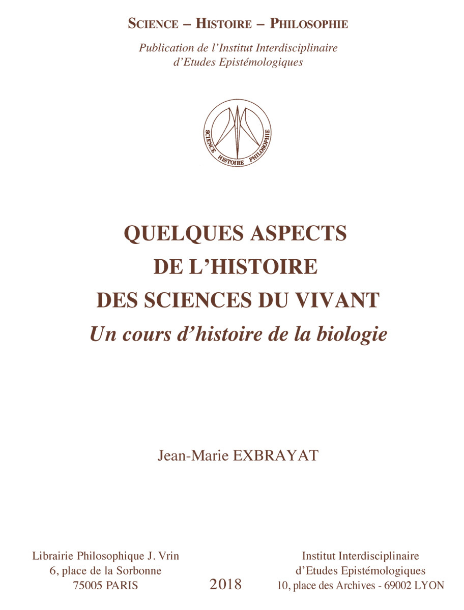 Quelques aspects de l'histoire des sciences du vivant