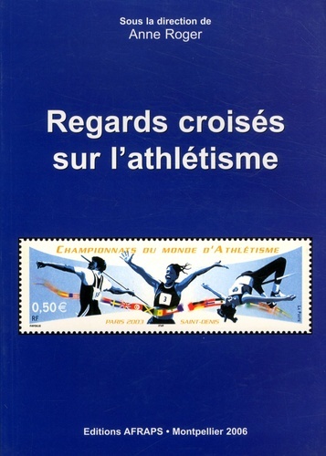 Regards croisés sur l'athlétisme