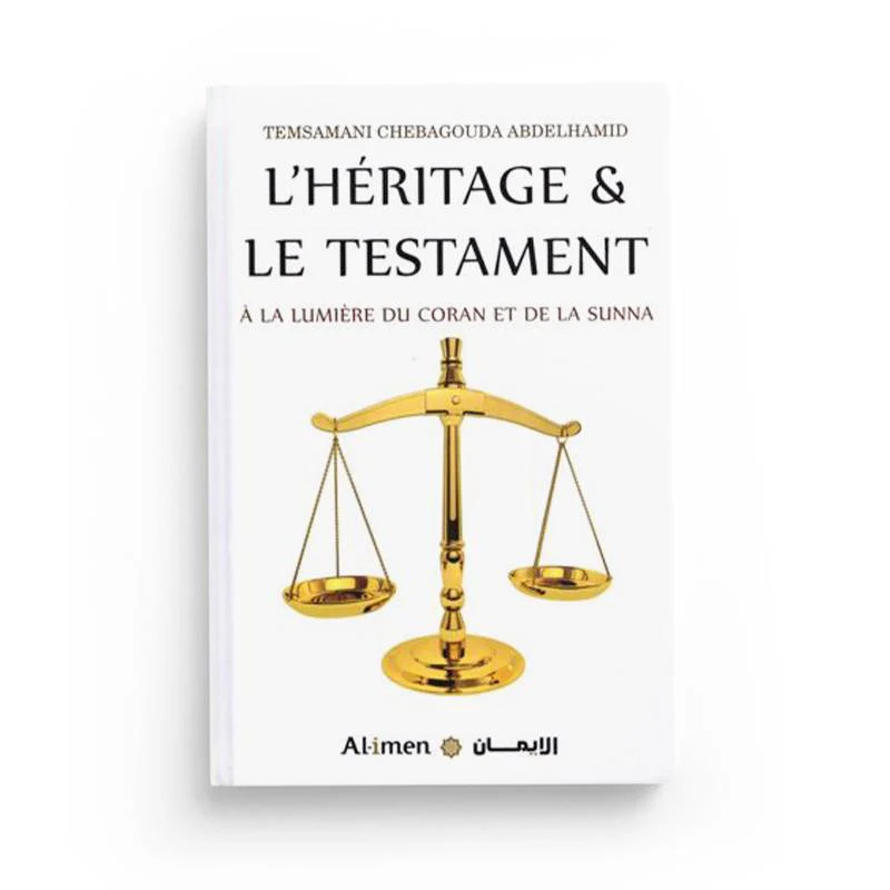 L'HÉRITAGE ET LE TESTAMENT  A