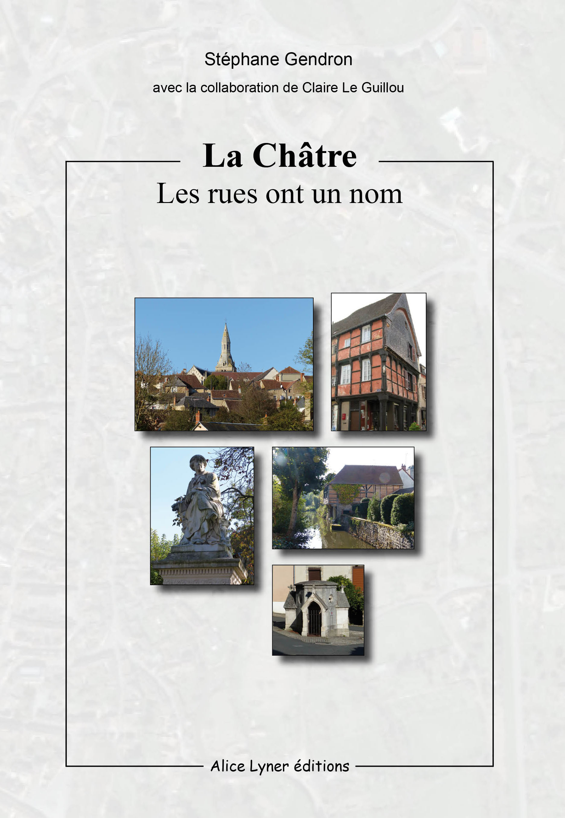 La Châtre, les rues ont un nom
