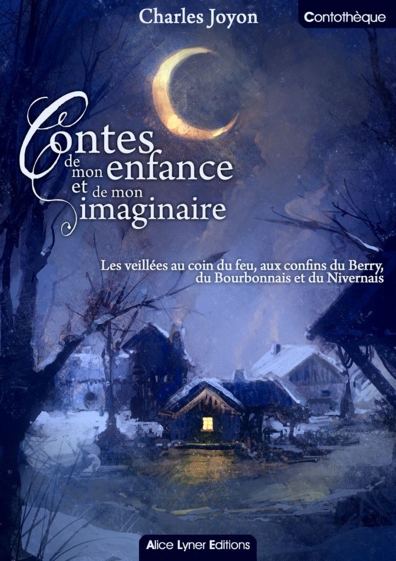 Contes de mon enfance et de mon imaginaire