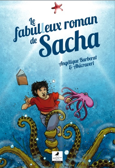 LE "FABULLEUX"ROMAN DE SACHA