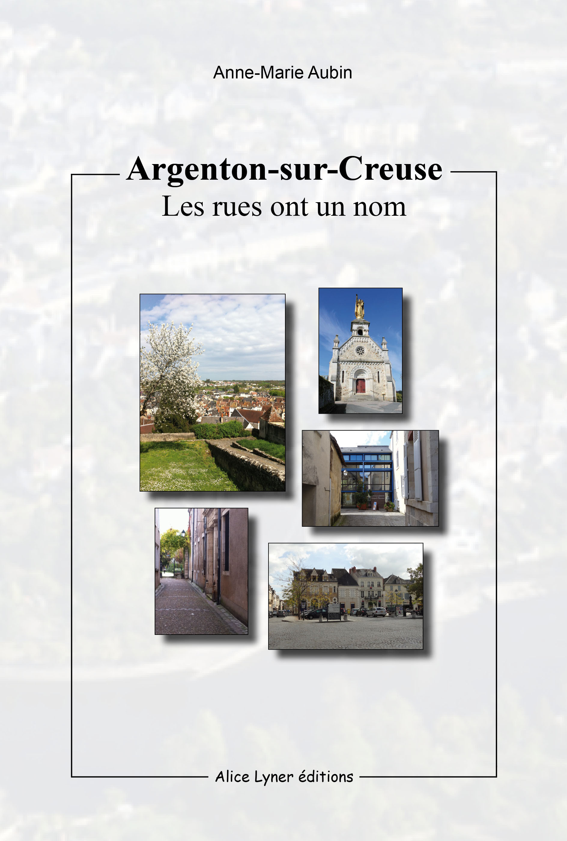 Argenton-sur-Creuse, les rues ont un nom