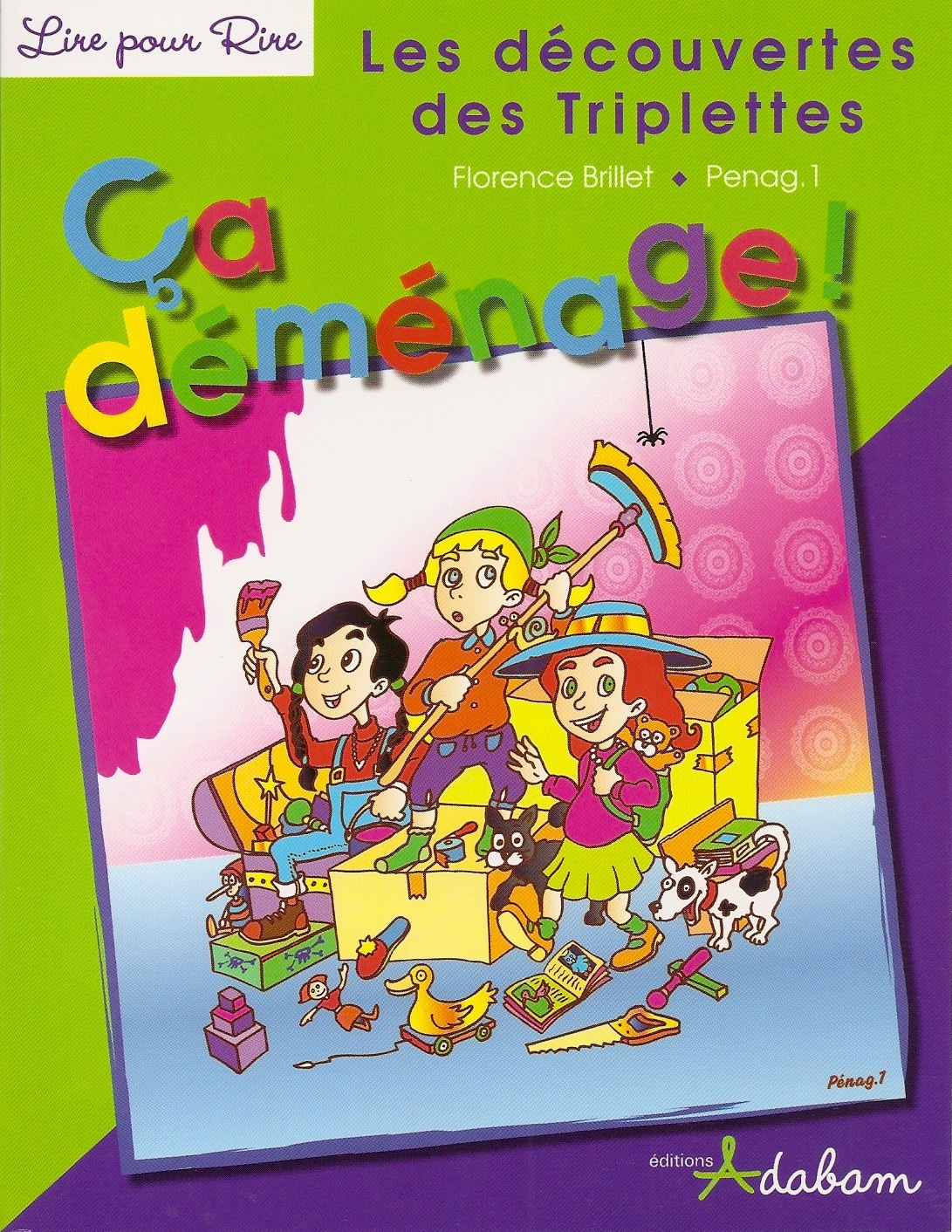 Les découvertes des Triplettes - Ça déménage !