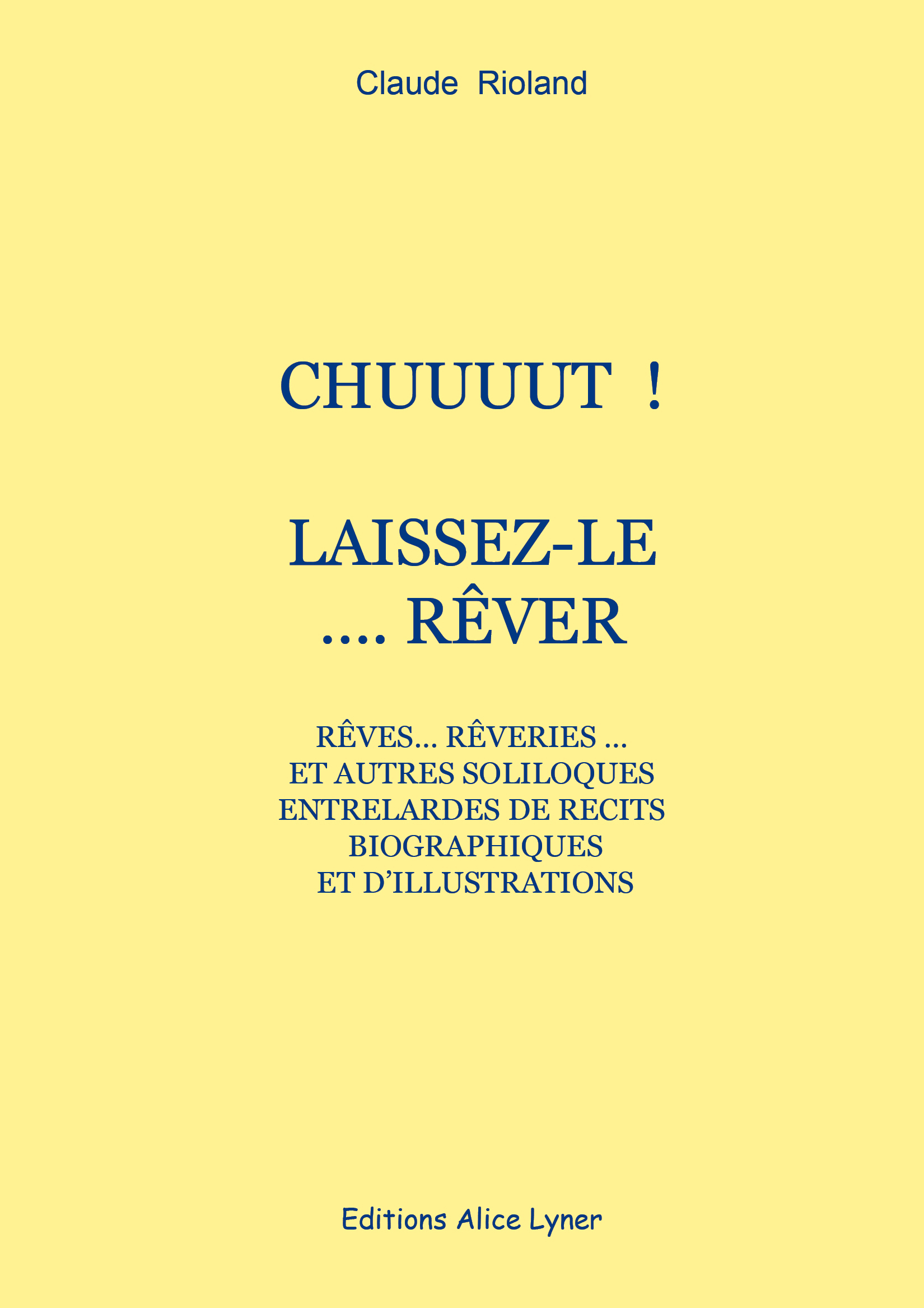 Chuuuut !  laissez-le rêver