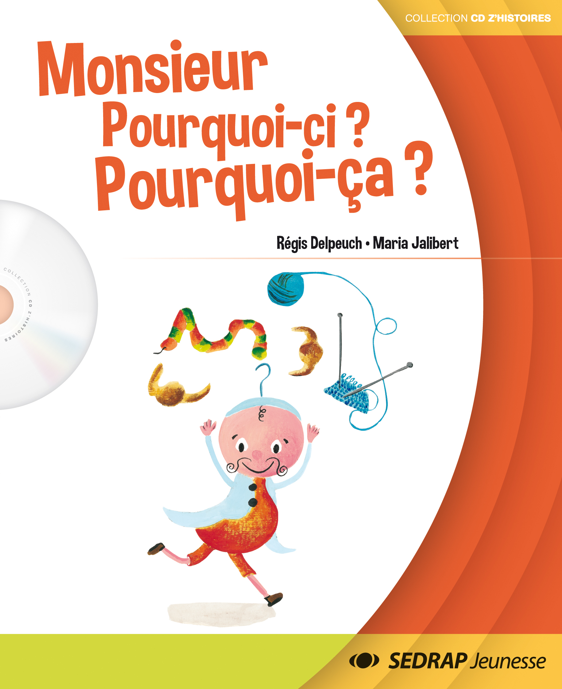 MONSIEUR POURQUOI CI... - ALBUM