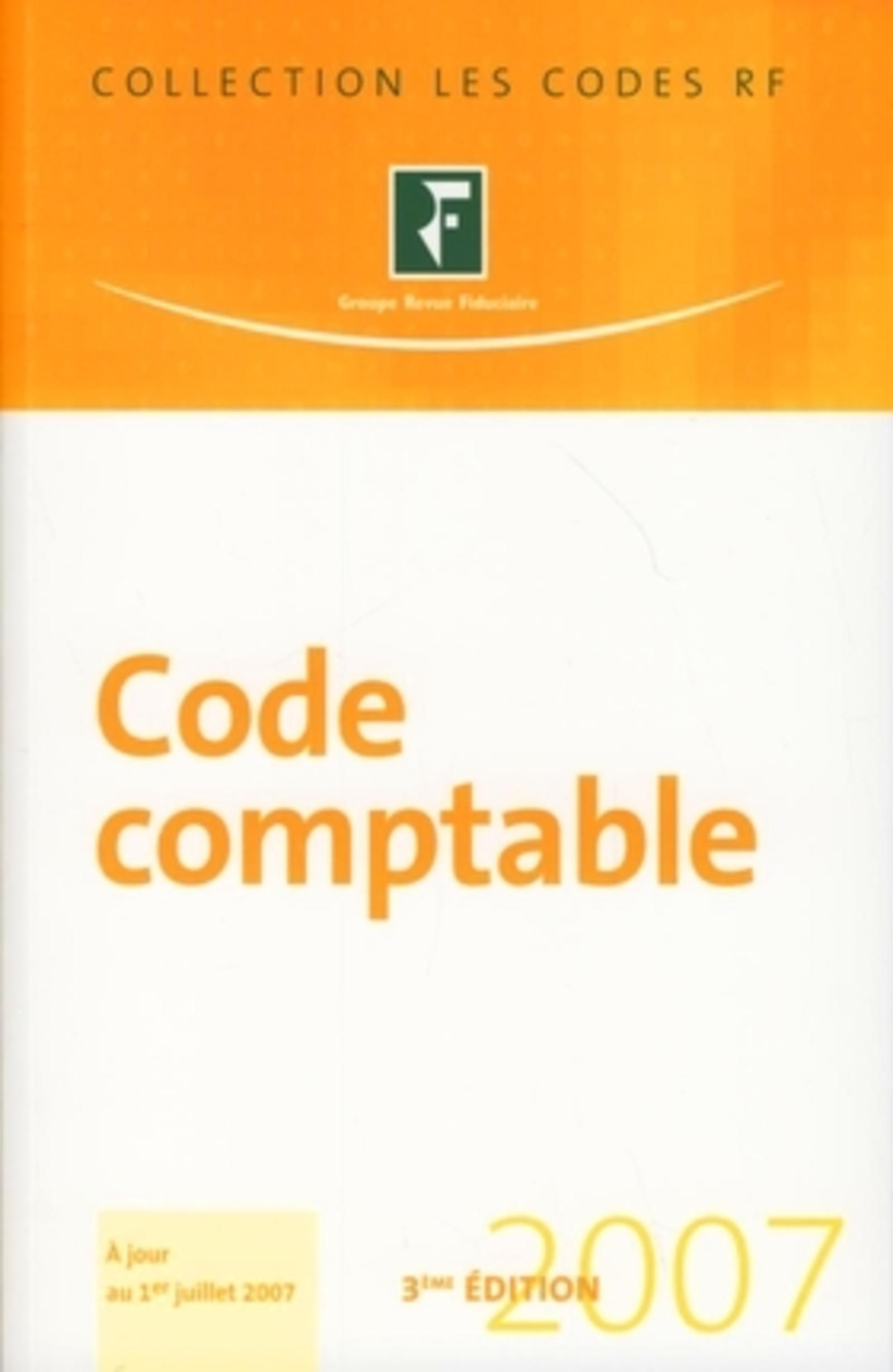 CODE COMPTABLE 2007. A JOUR AU 1ER JUILLET 2007