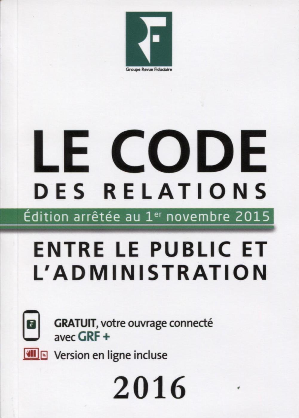 Le code des relations entre le public et les administrations 2016