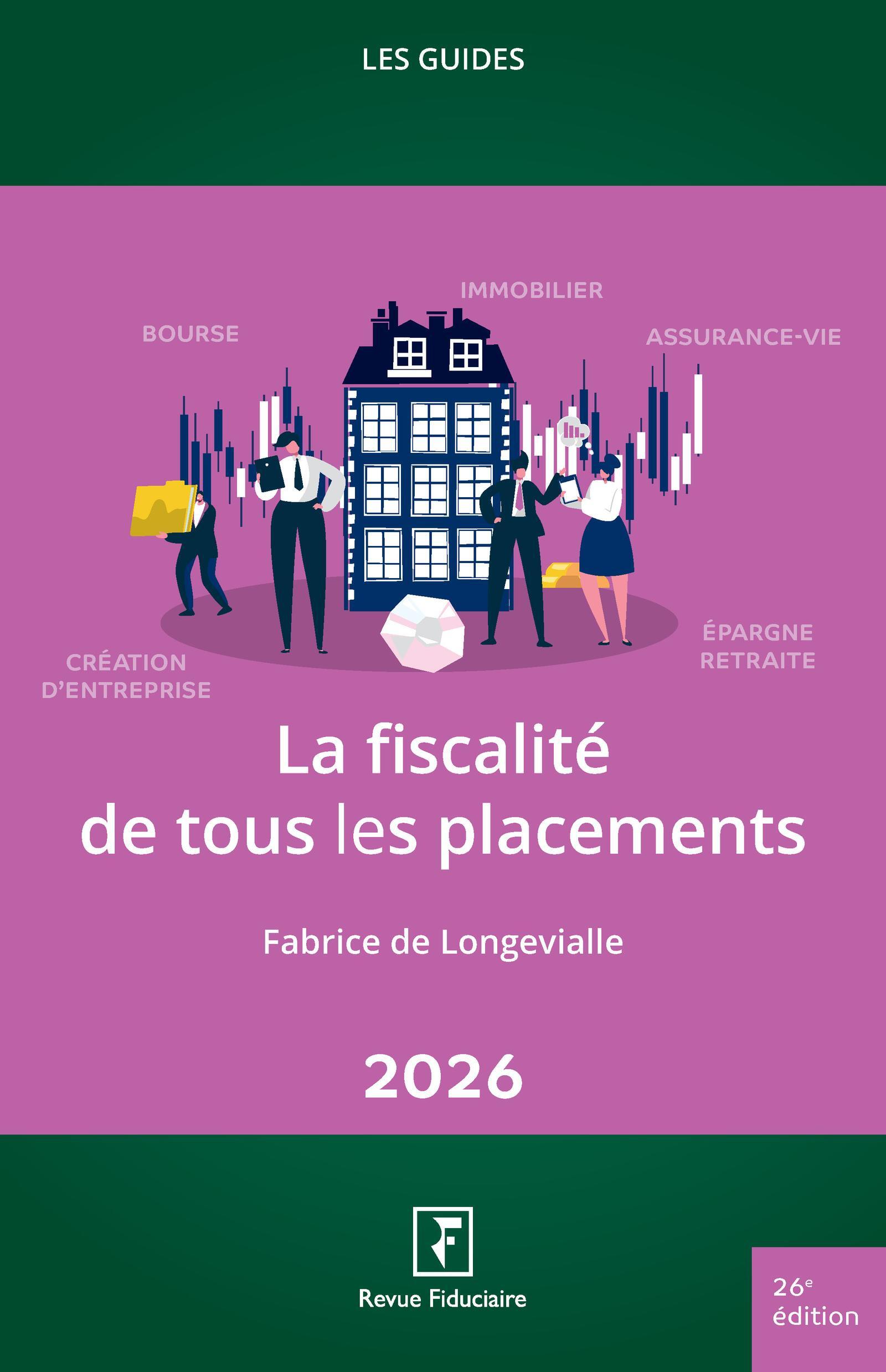 La fiscalité de tous les placements 2026