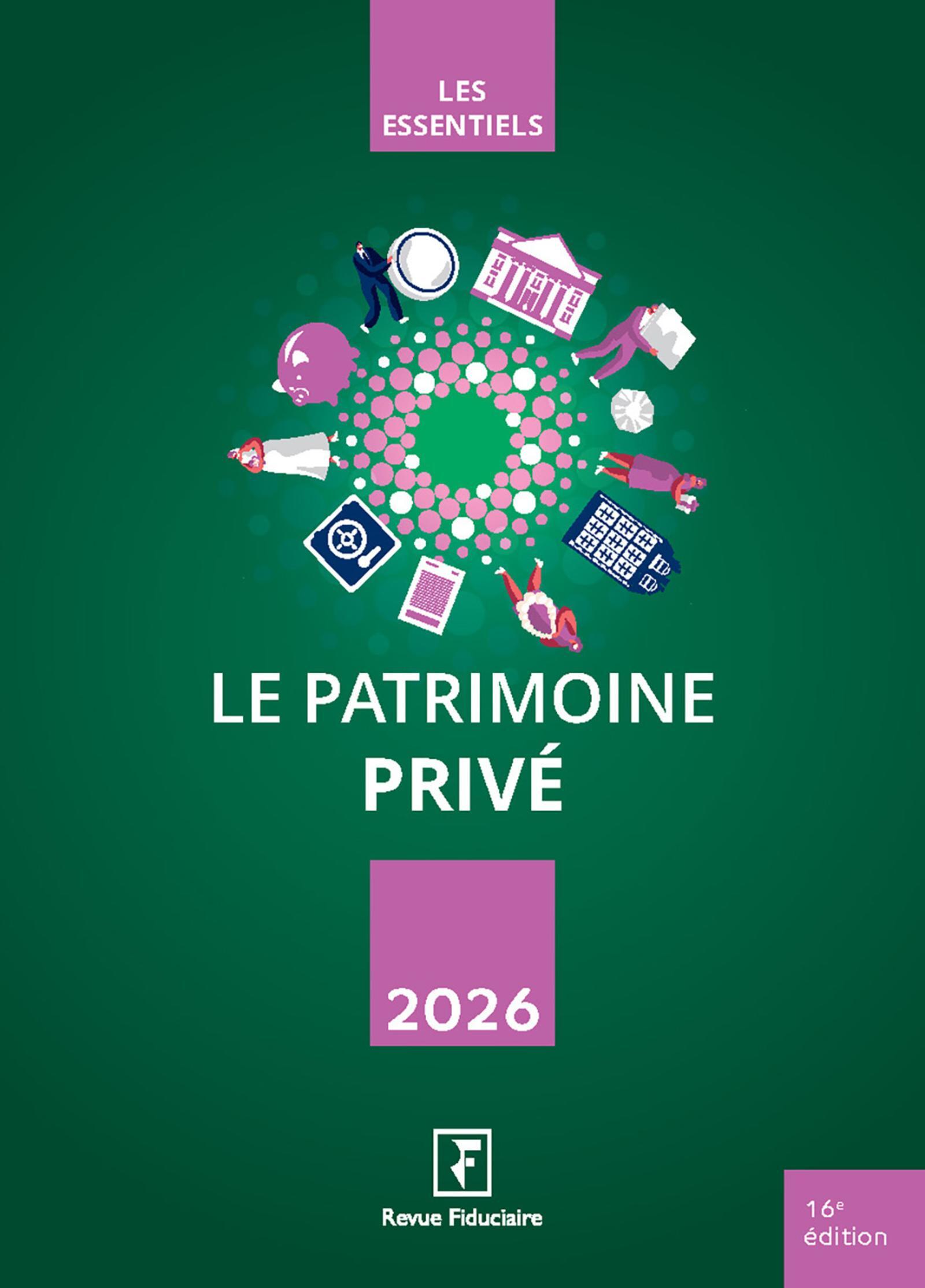 Le patrimoine privé 2026
