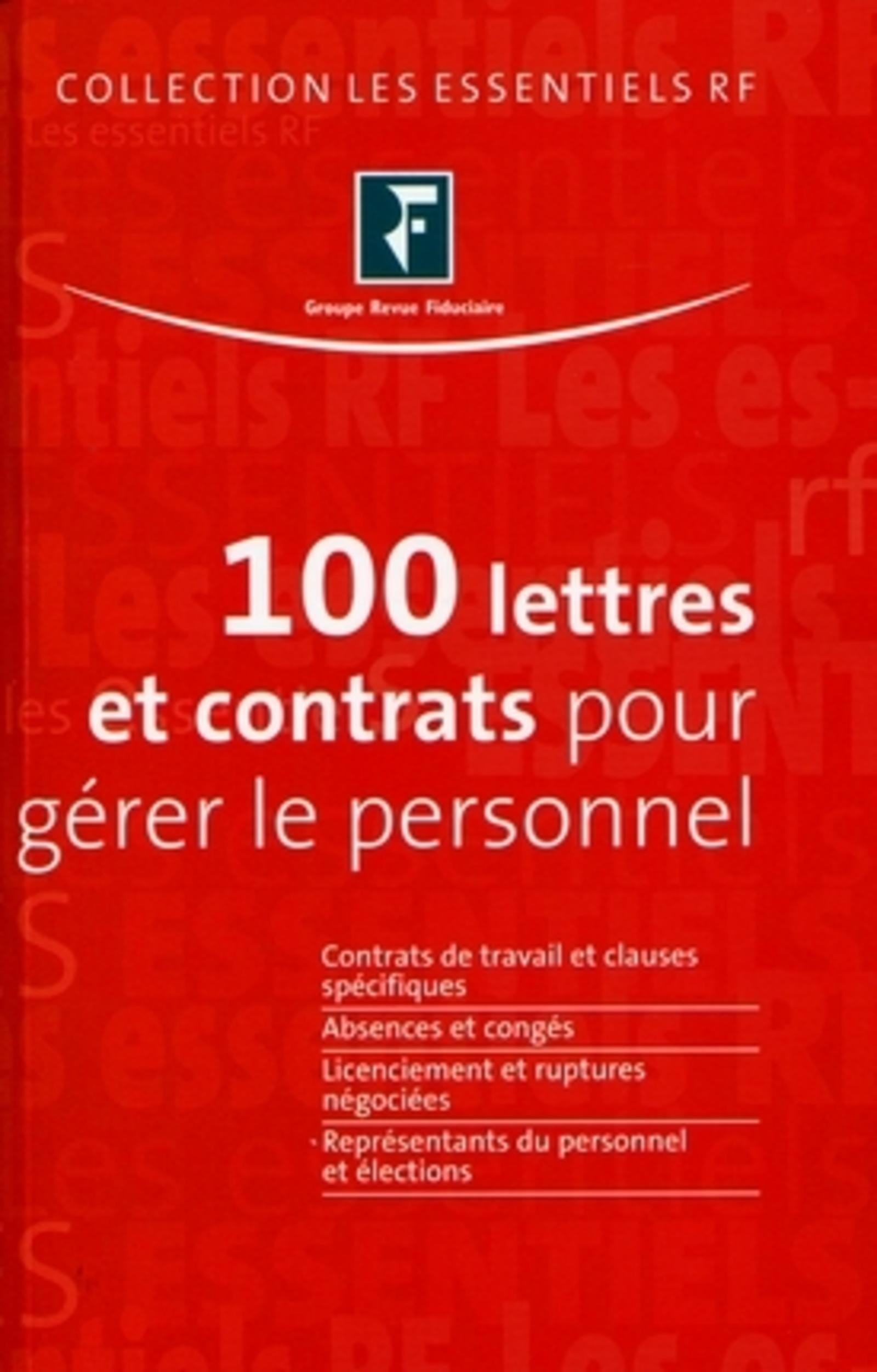 100 LETTRES ET CONTRATS POUR GERER LE PERSONNEL