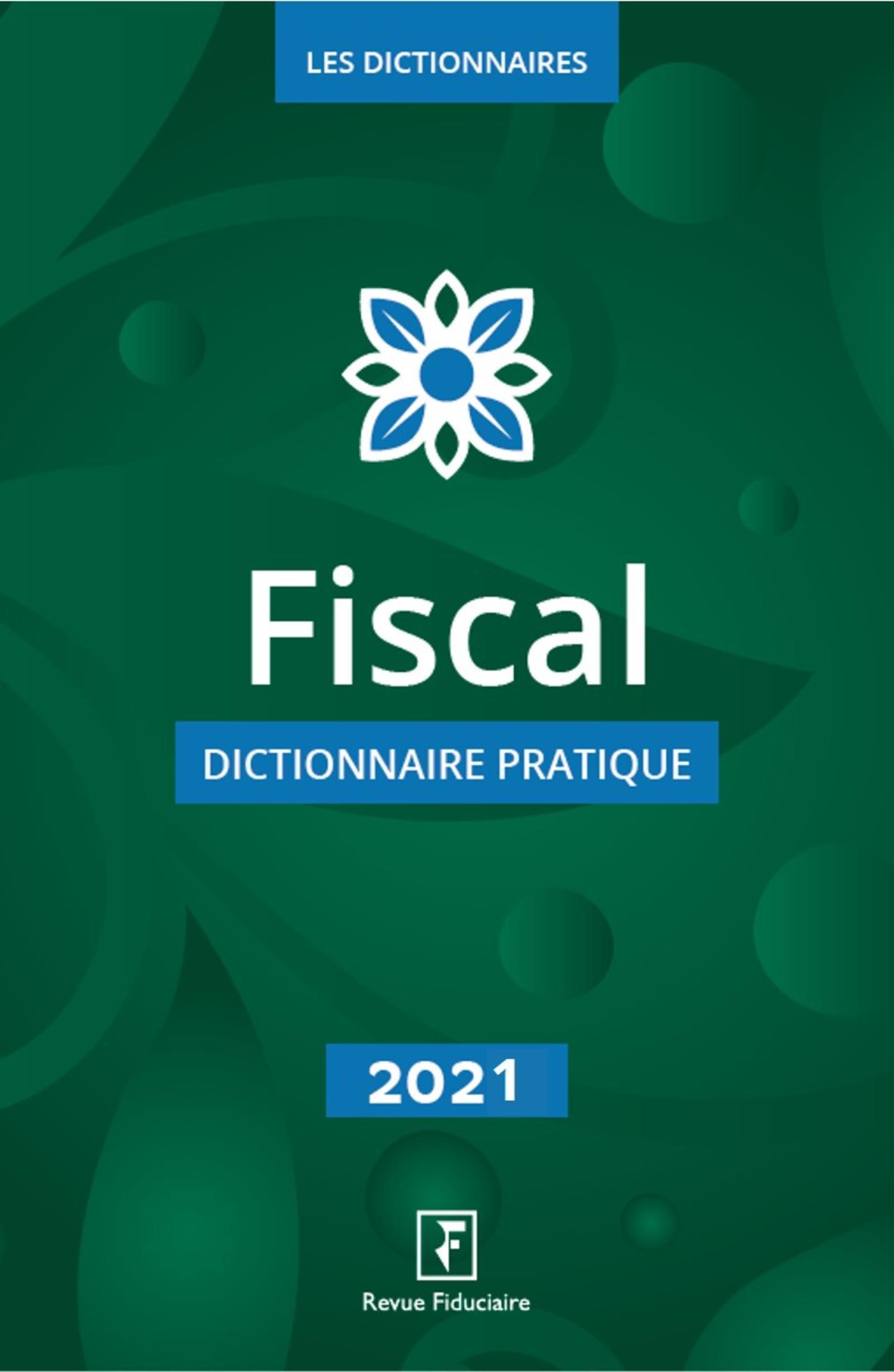 Fiscal dictionnaire pratique