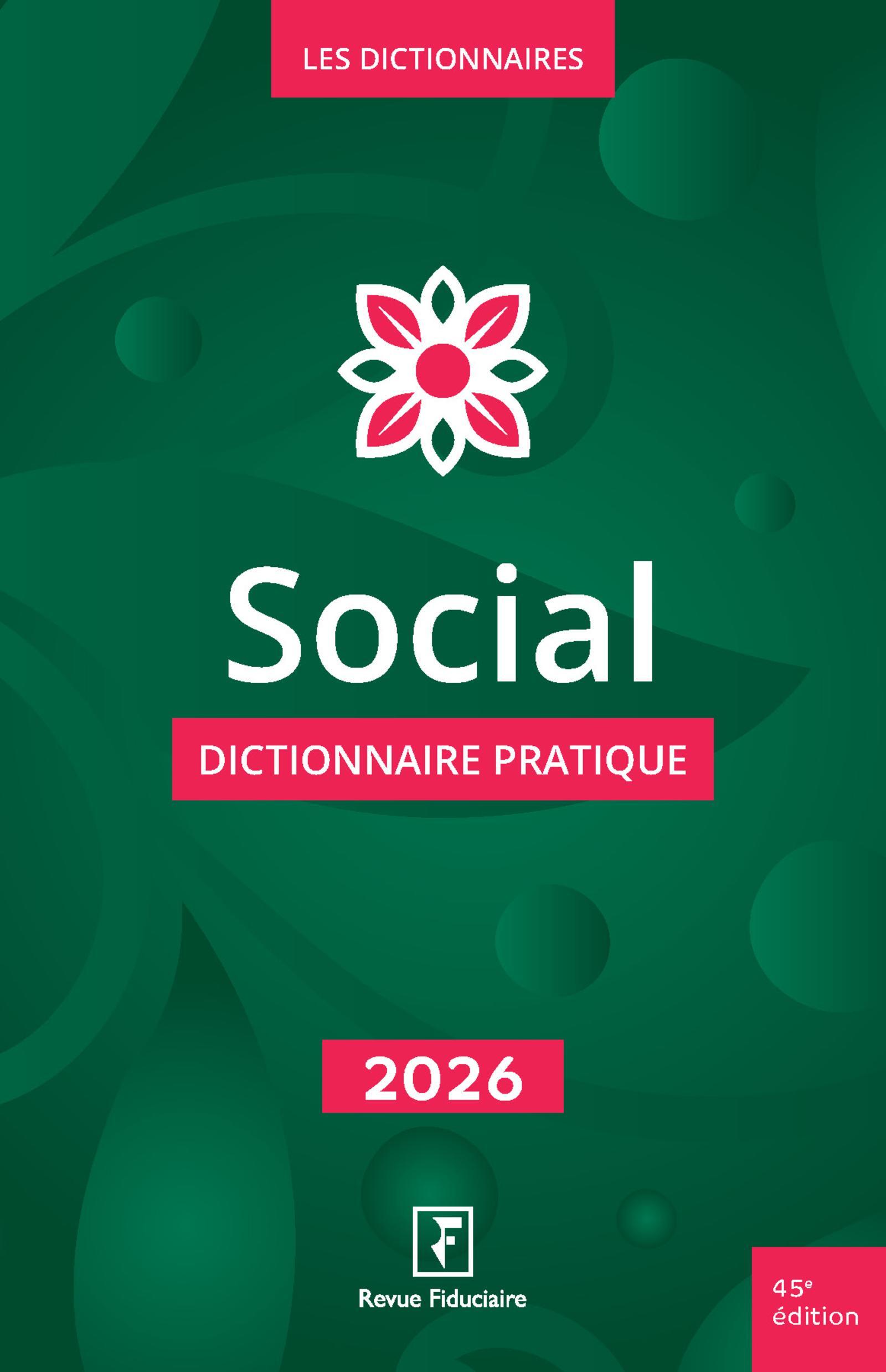 Social - dictionnaire pratique 2026