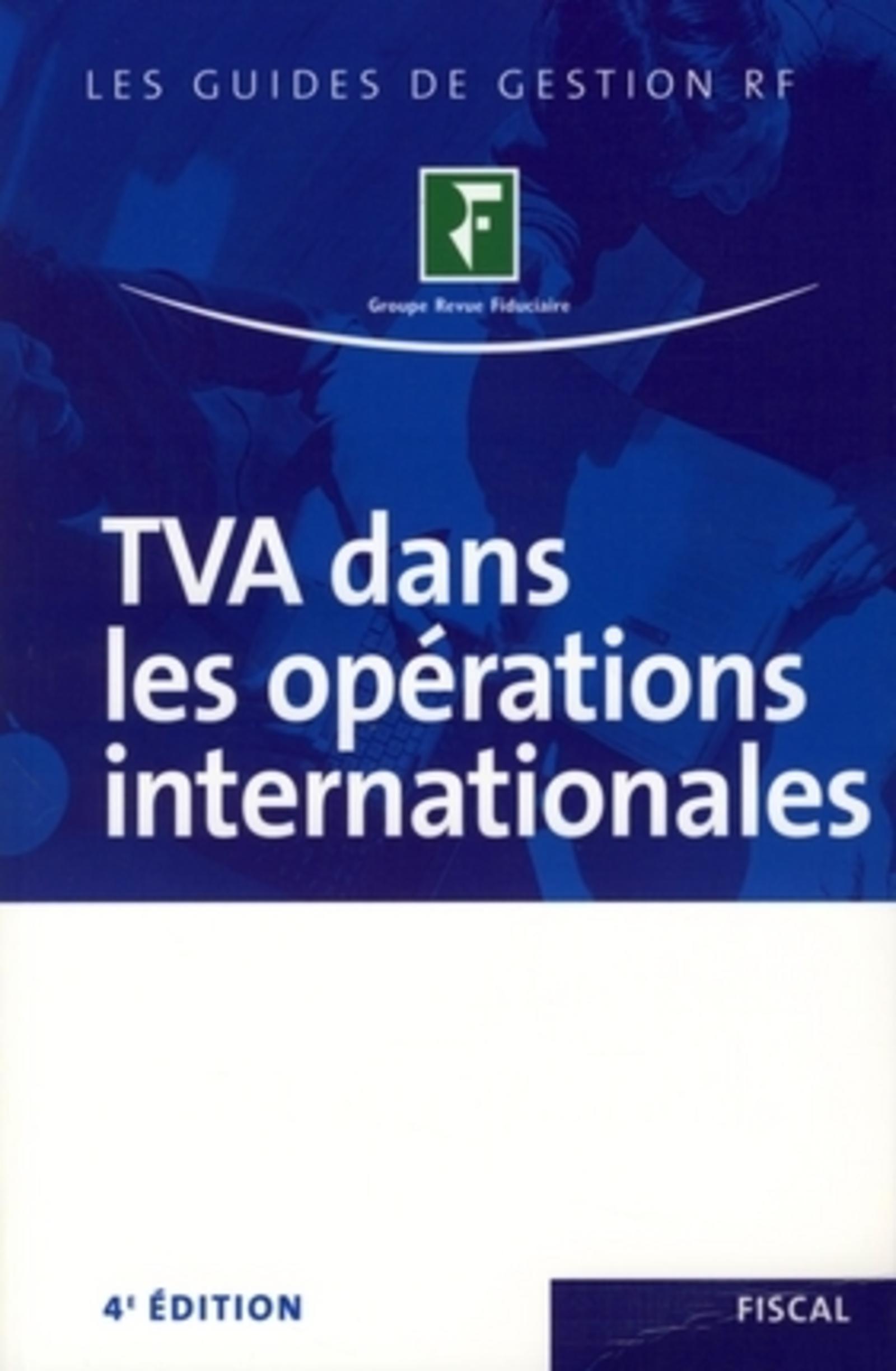 LA TVA DANS LES OPERATIONS INTERNATIONALES.