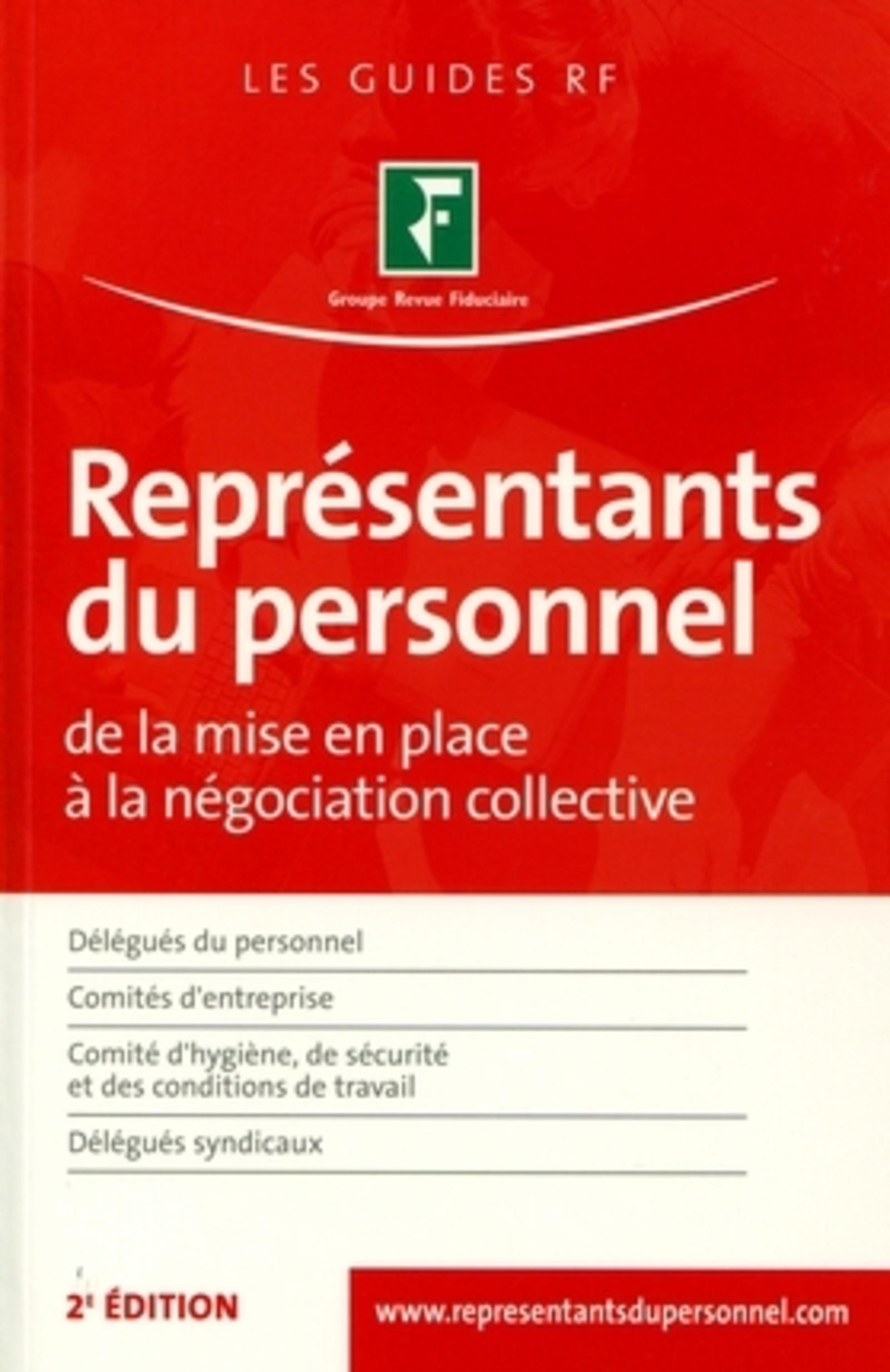 REPRESENTANTS DU PERSONNEL. DE LA MISE EN PLACE A LA NEGOCIATION
