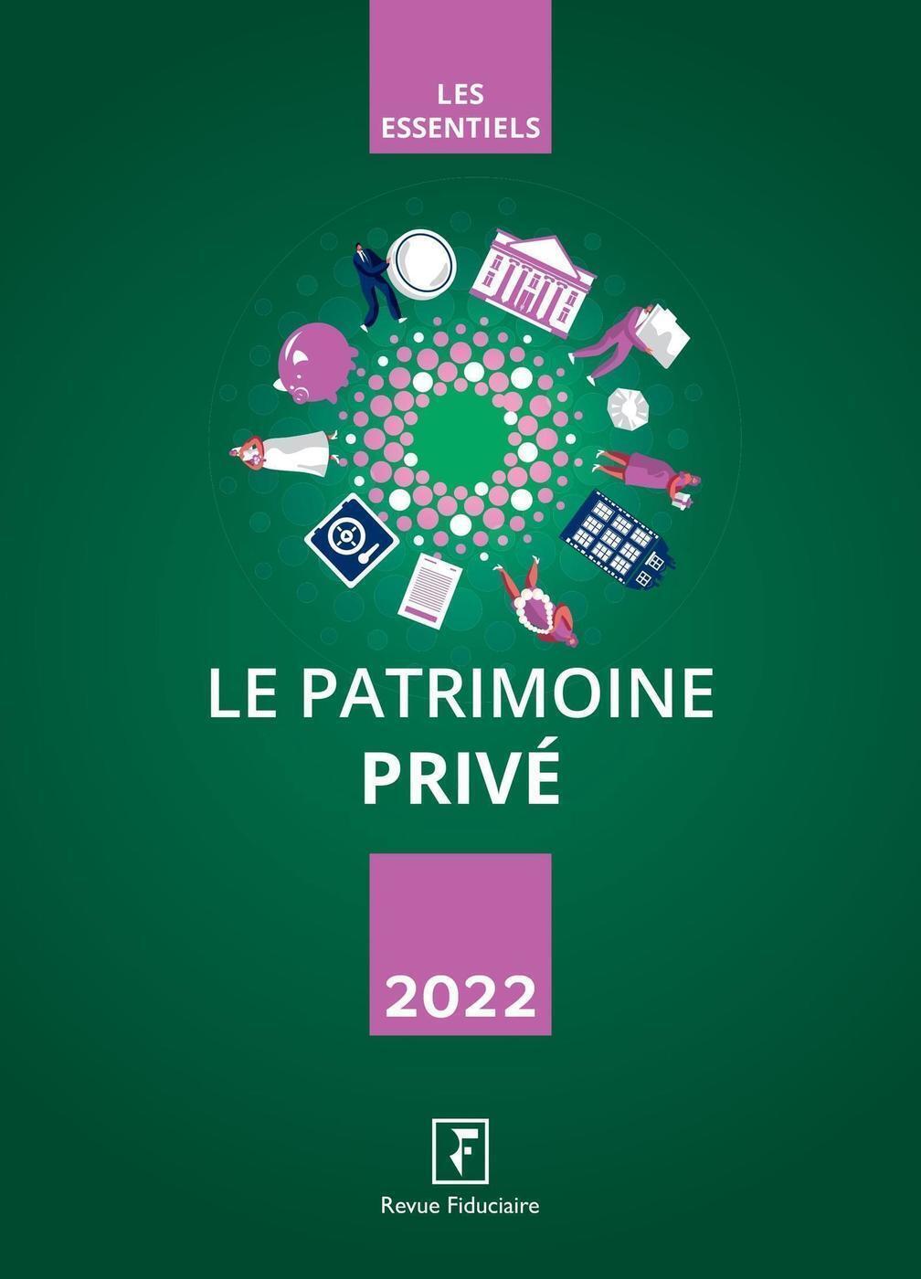 Le patrimoine privé 2022