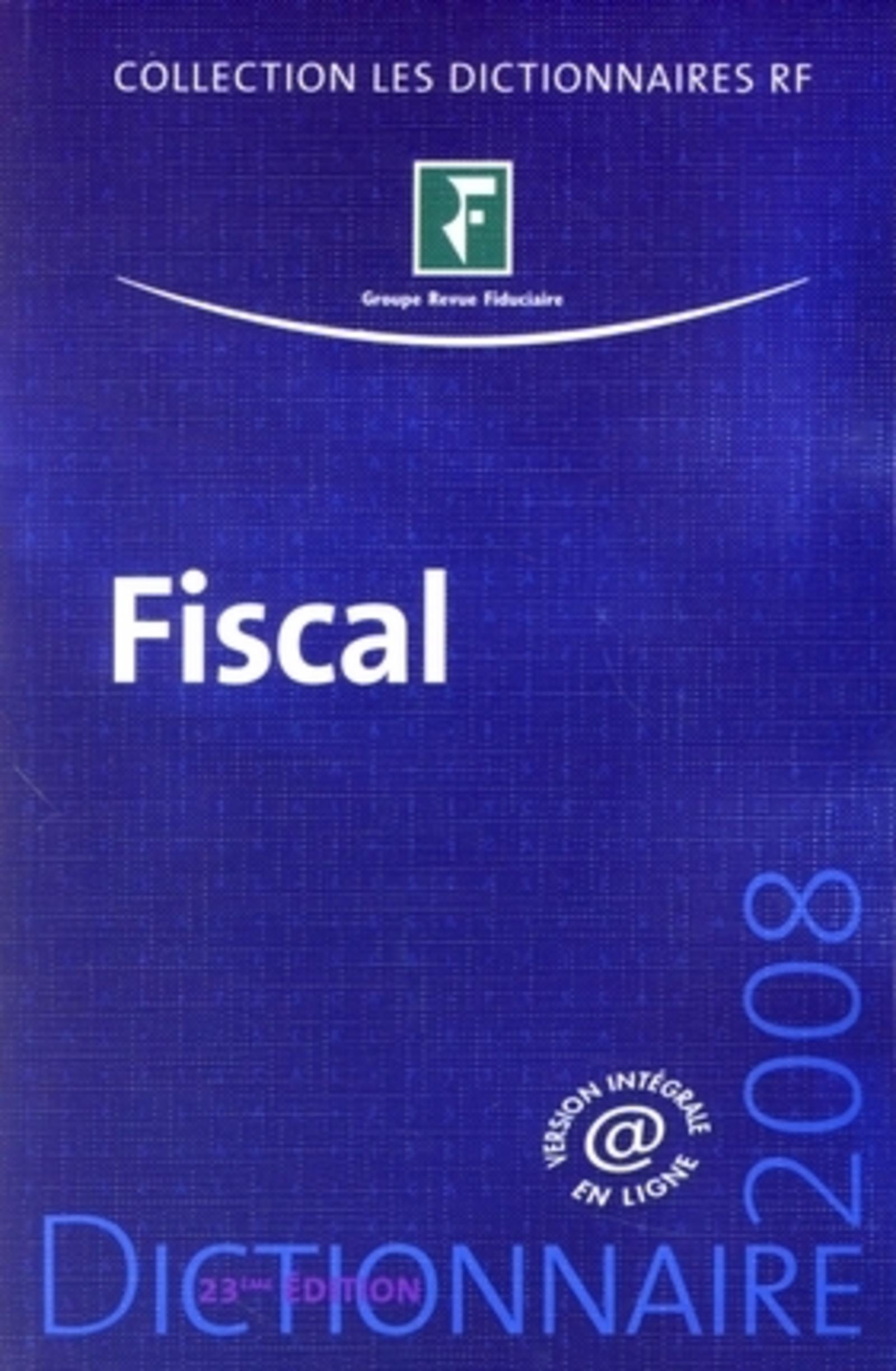 DICTIONNAIRE FISCAL 2008