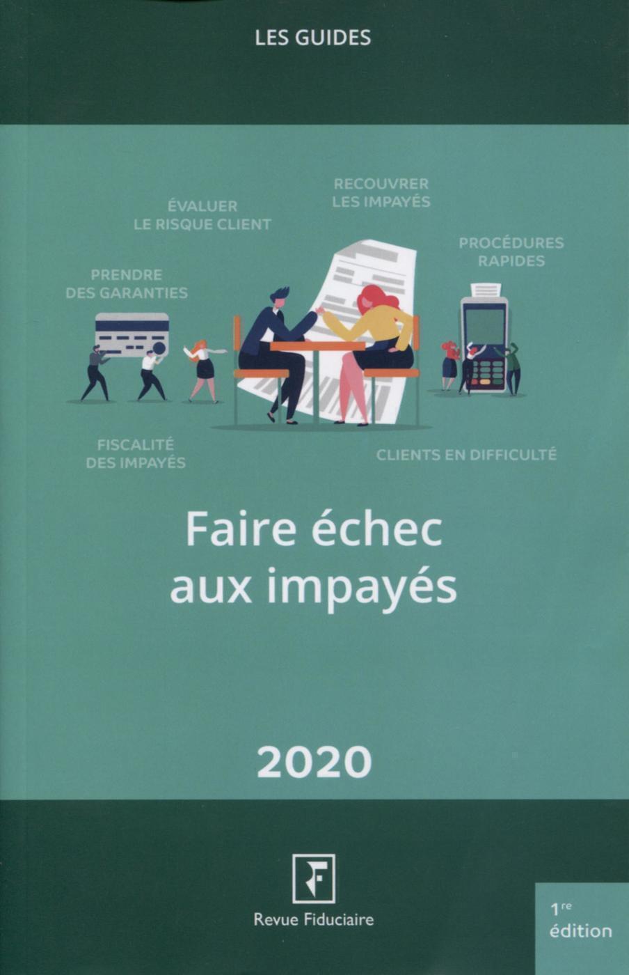 Faire échec aux impayés 2020
