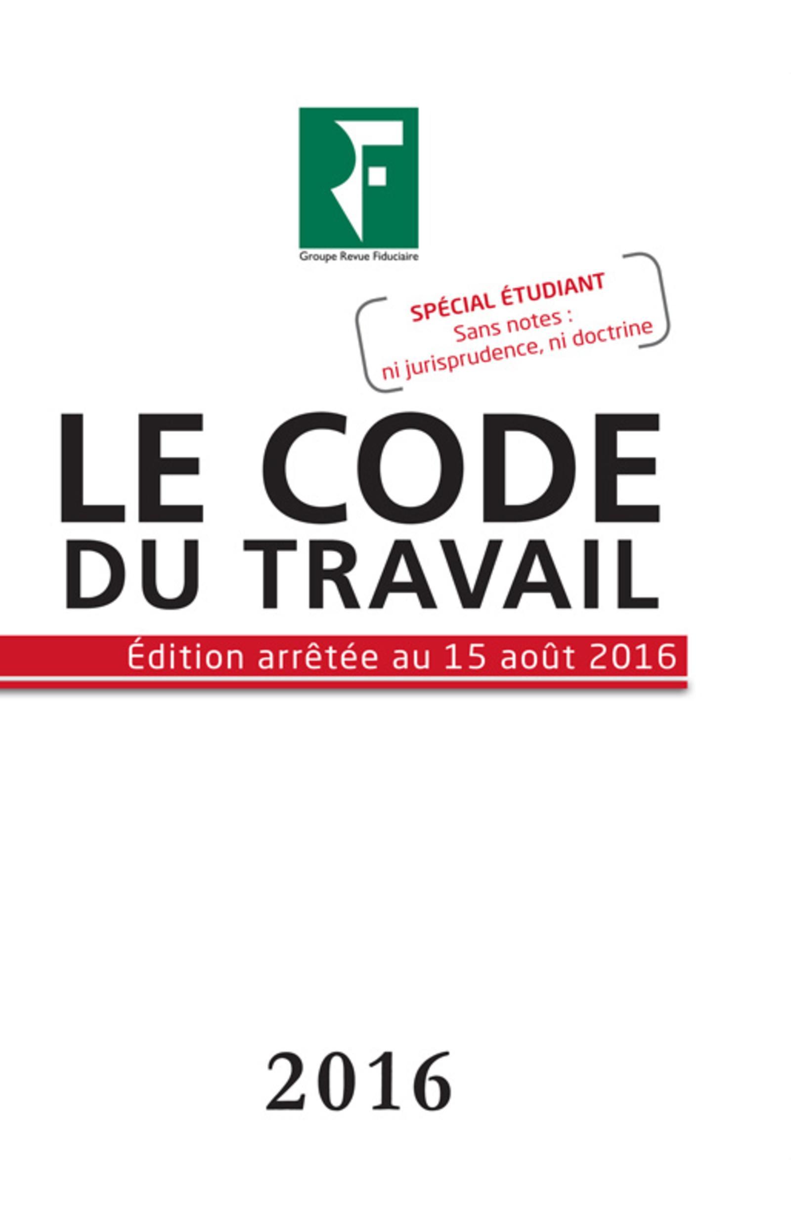 LE CODE DU TRAVAIL 2016
