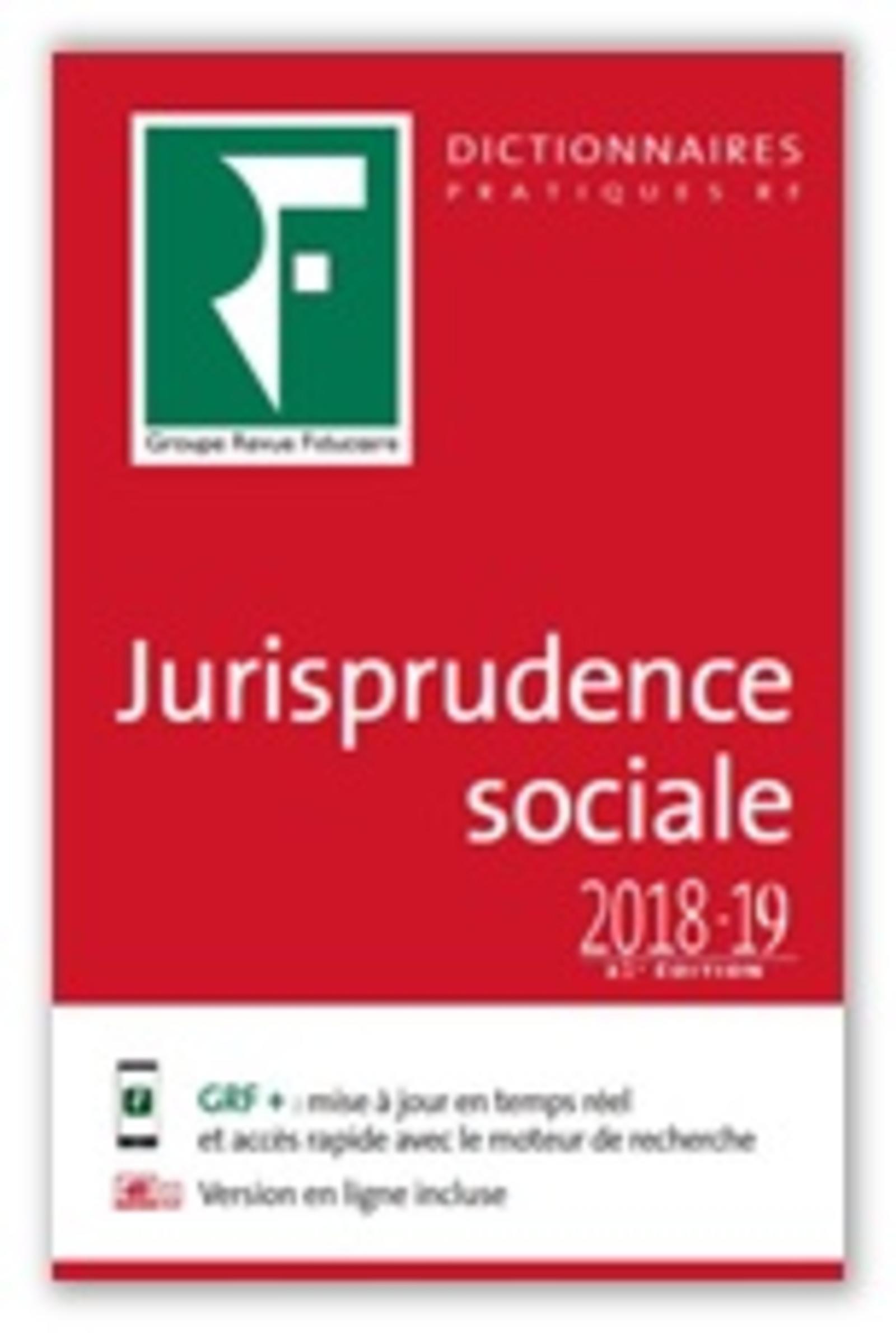 DICTIONNAIRE JURISPRUDENCE SOCIALE 2018-2019