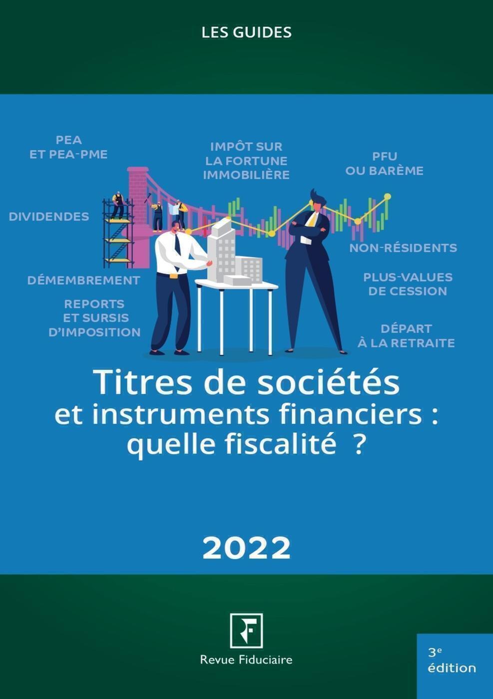 Titres de sociétés et instruments financiers : Quelle fiscalité ?