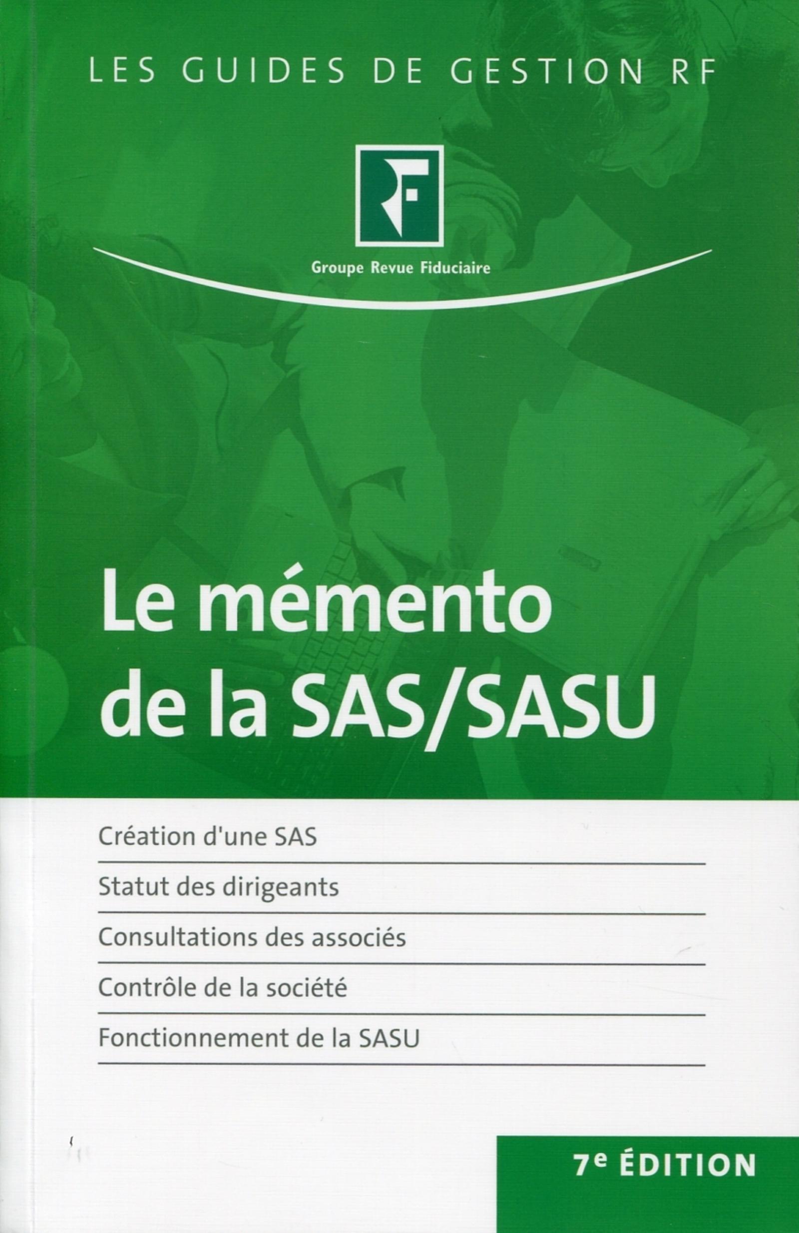 Le mémento de la SAS et de la SASU juridique, fiscal et social