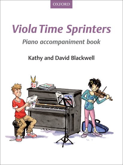 KATHY & DAVID BLACKWELL : VIOLA TIME SPRINTERS - PIANO ACCOMPANIMENT BOOK