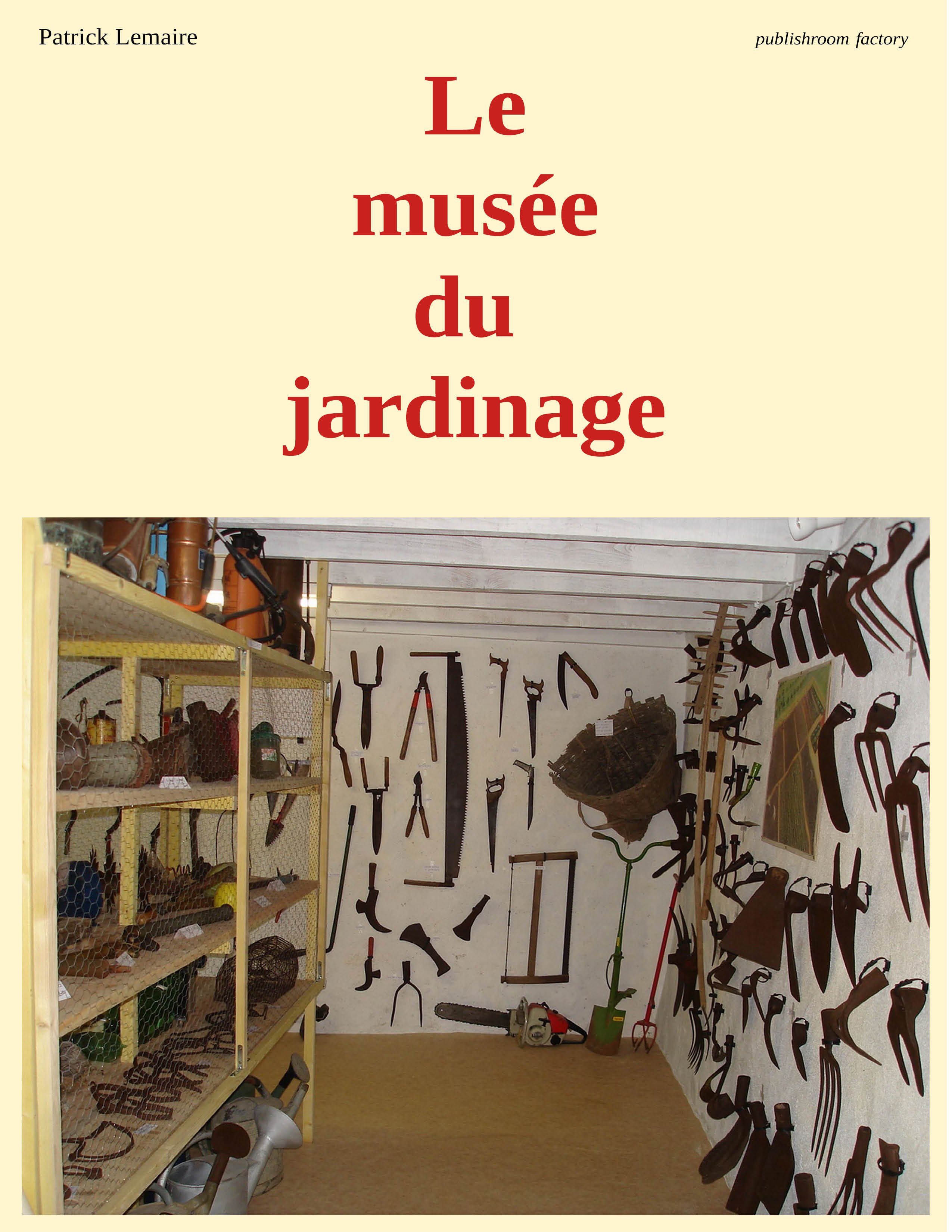 Le musée du jardinage