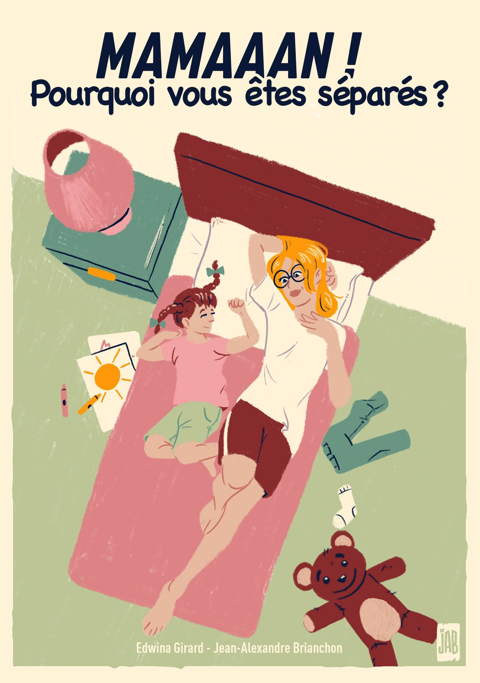 MAMAAAN !  Pourquoi vous êtes séparés ?