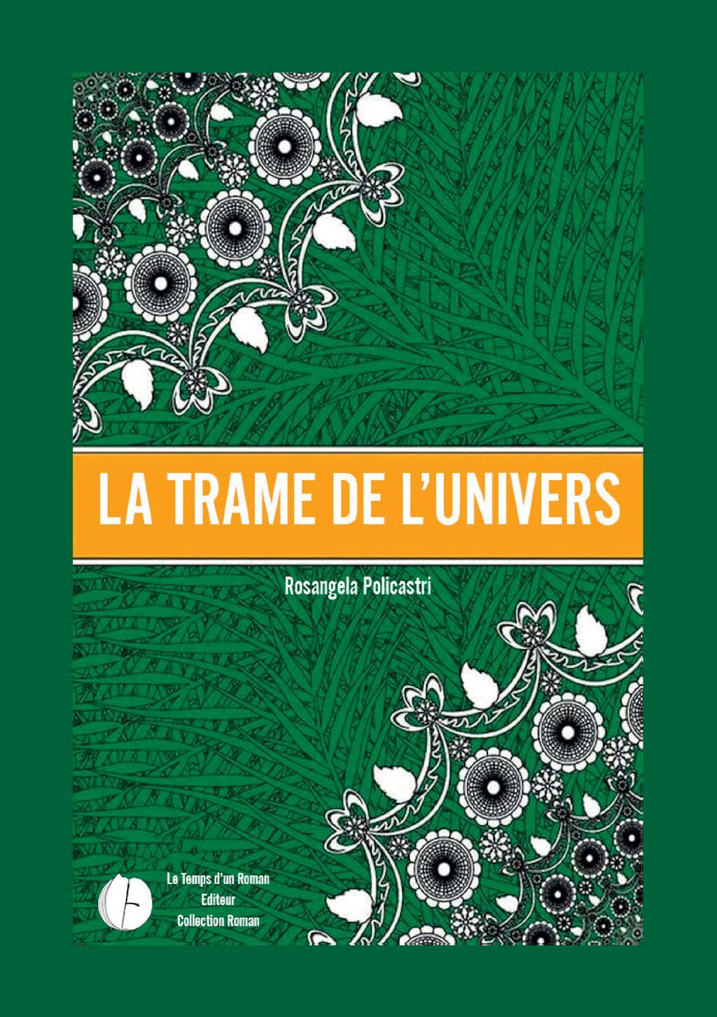 La trame de l'univers