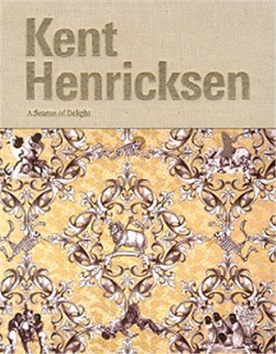 Kent Henricksen: A Season of Delight /anglais