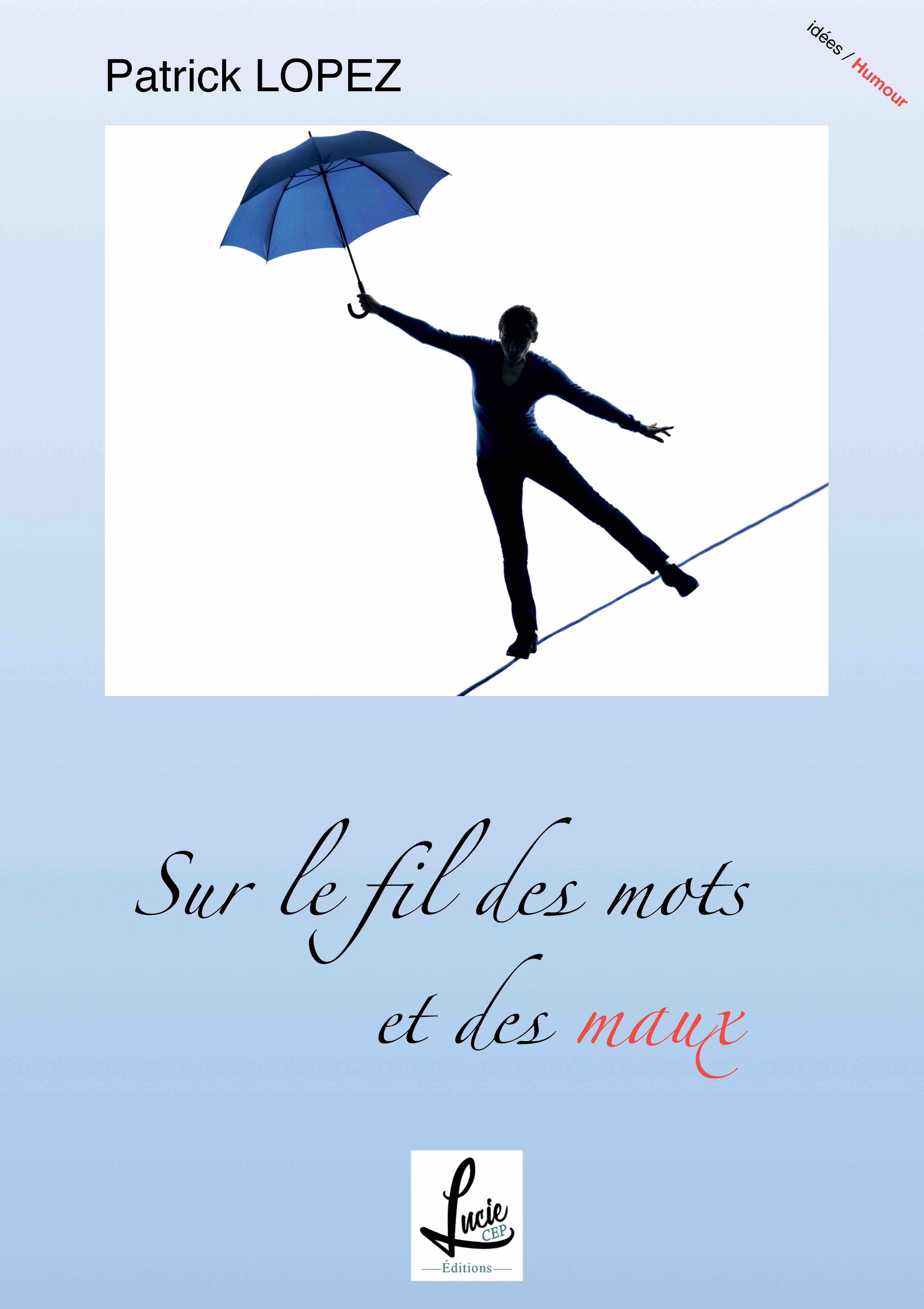 Sur le fil des mots et des maux