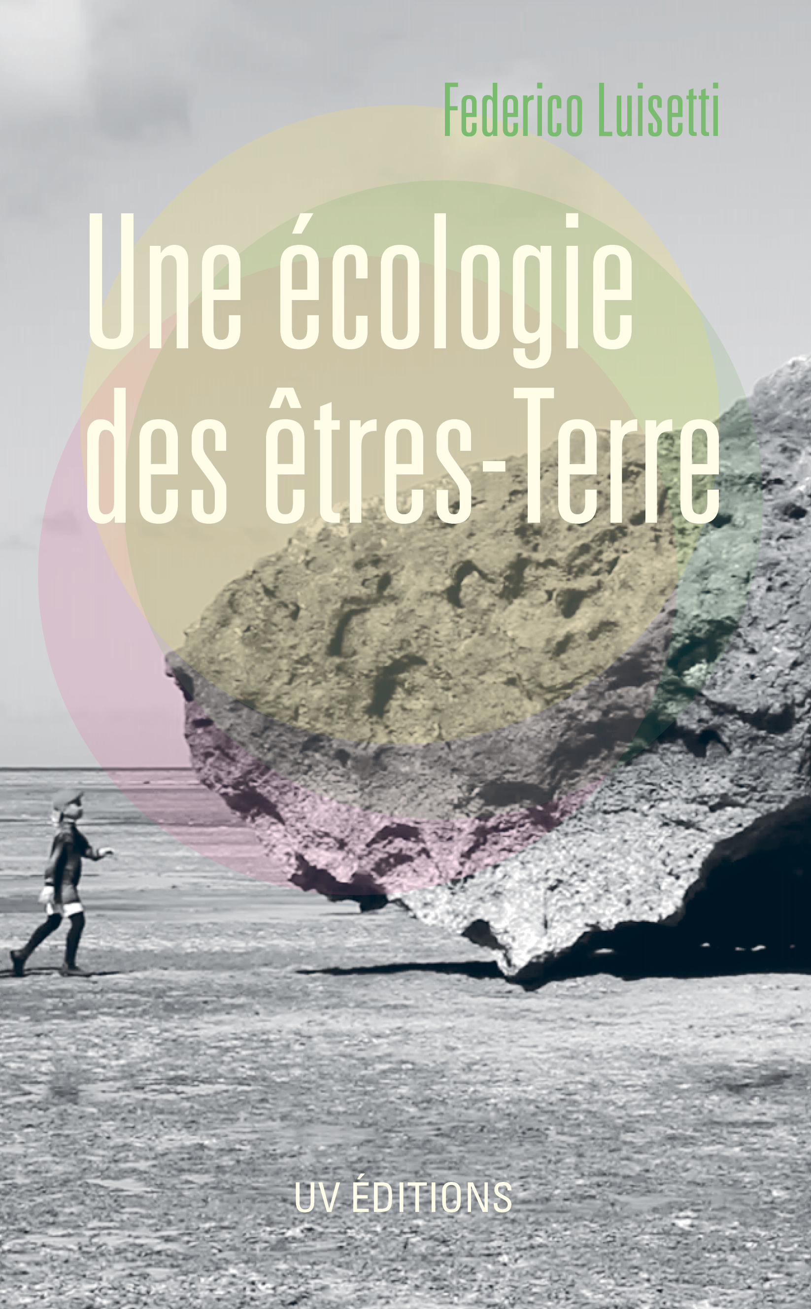 Une écologie des êtres-terre