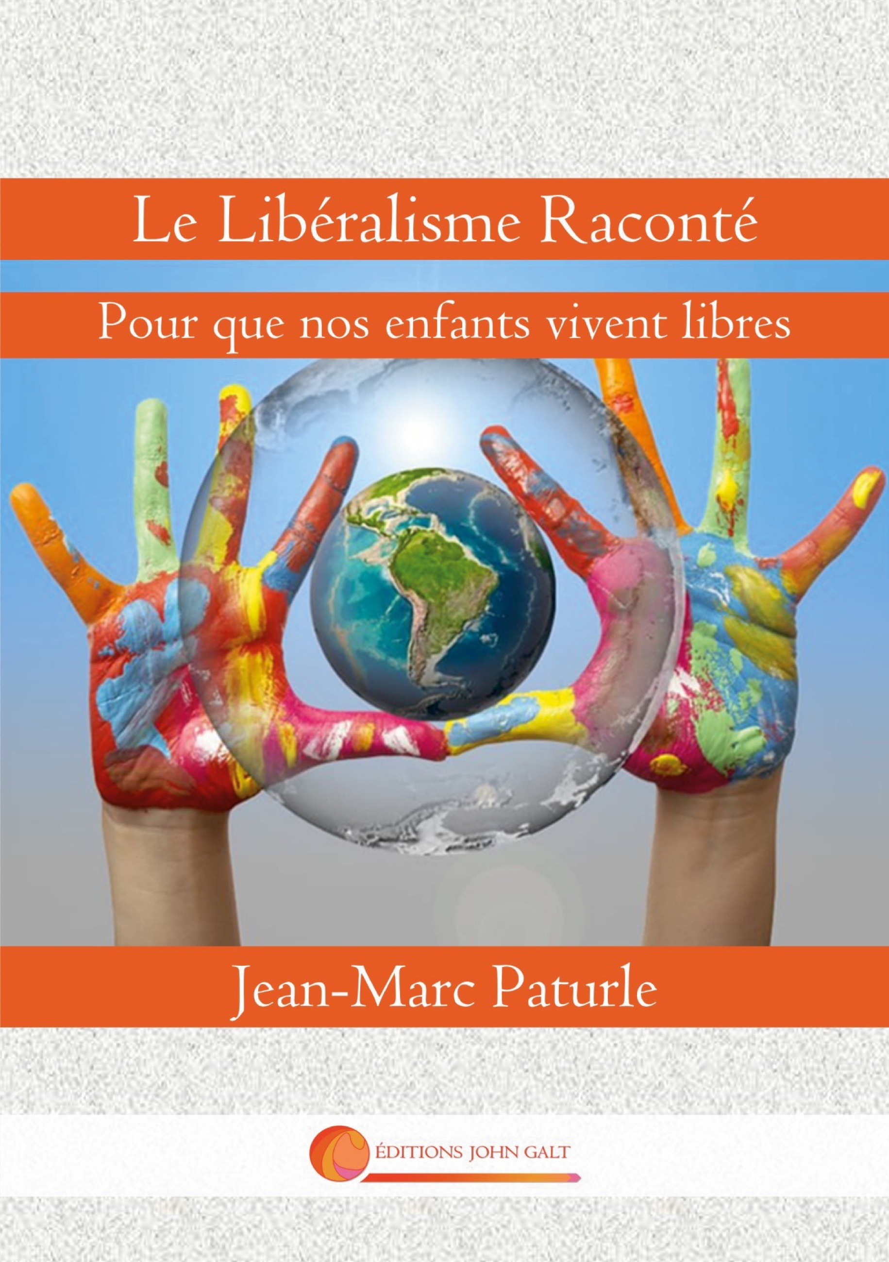 Le Libéralisme Raconté