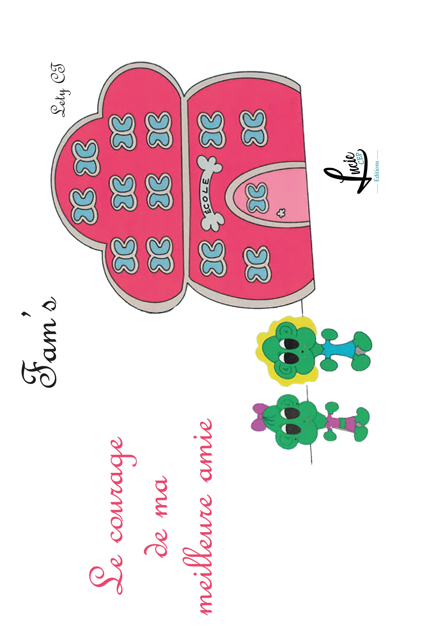 Le courage de ma meilleure amie