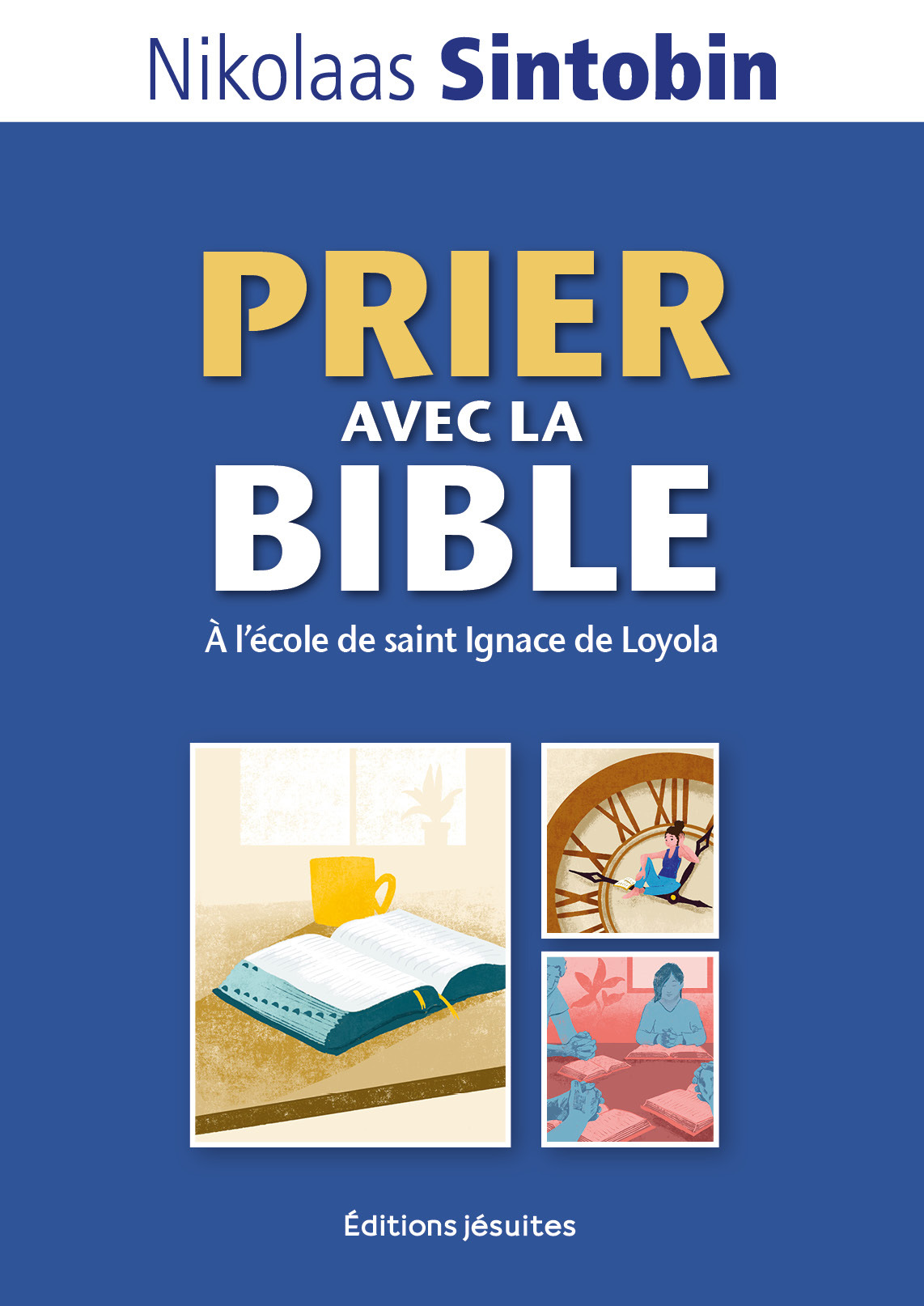 Apprendre à prier avec la Bible