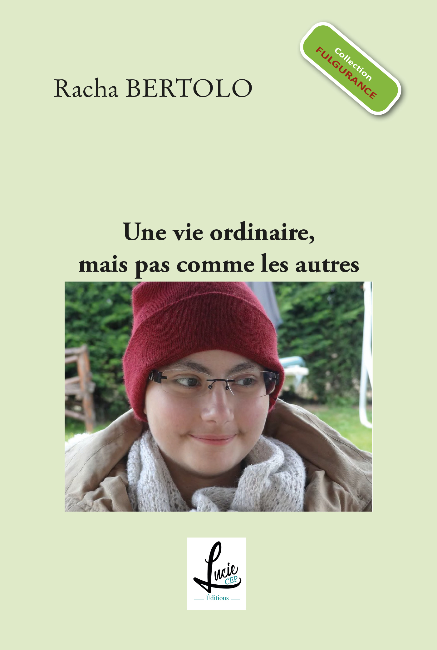 Une vie ordinaire mais pas comme les autres